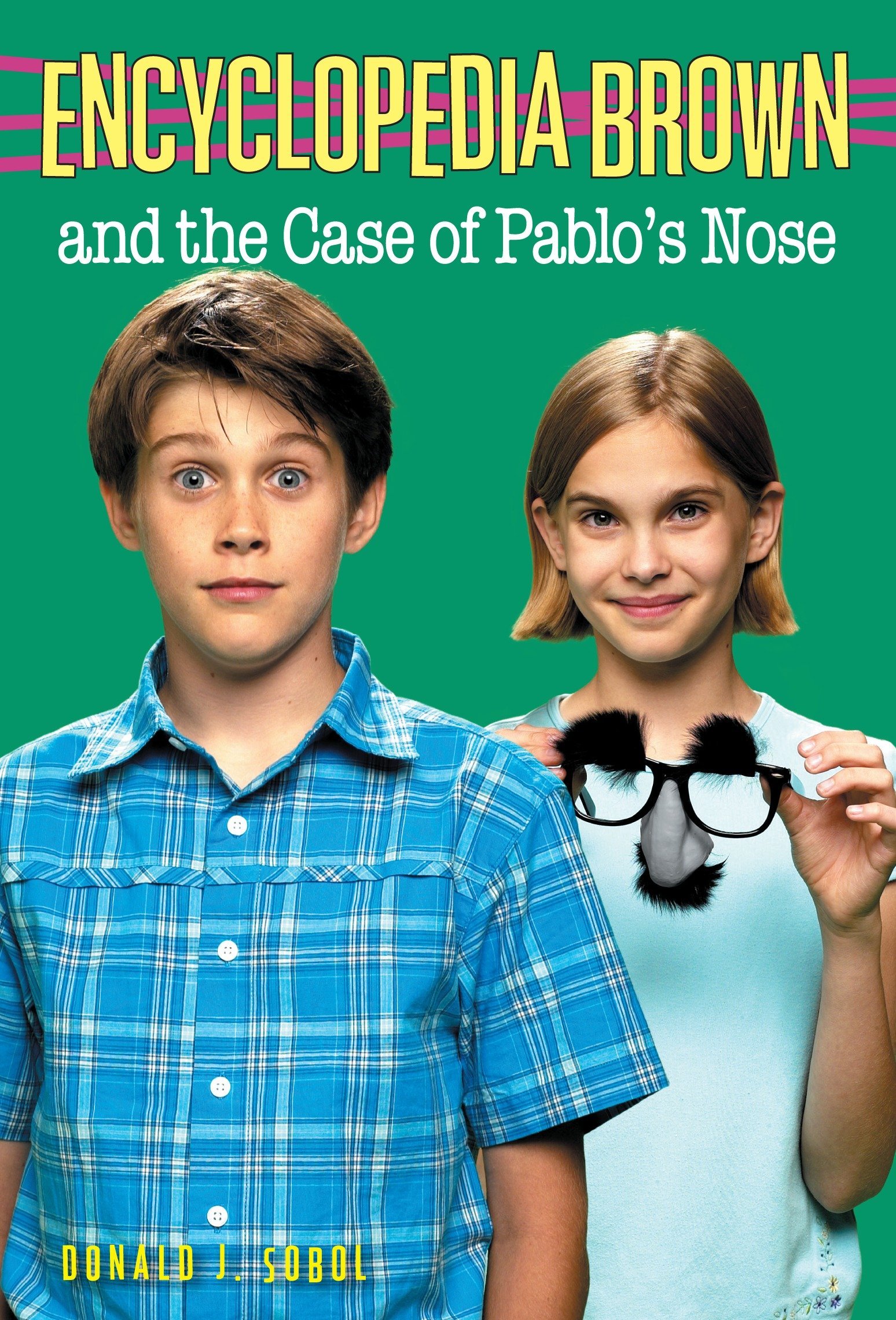 Yearling Encyclopedia Brown and the Case of Pablos Nose