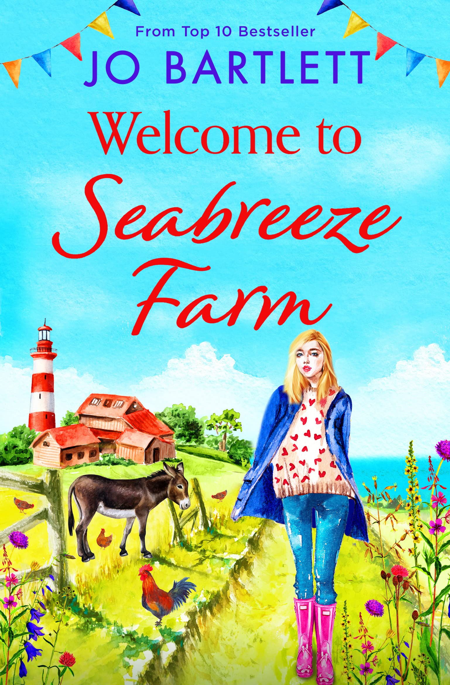 Welcome to Seabreeze Farm: The beginning of a heartwarming series from top 10 bestseller Jo Bartlett, author of The Cornish Midwife