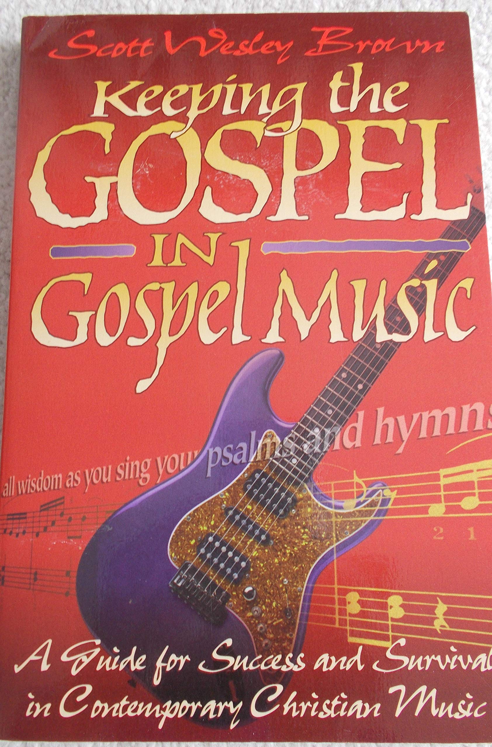 Gospel Music : le manuel pour guider les chorales et musiciens d'église