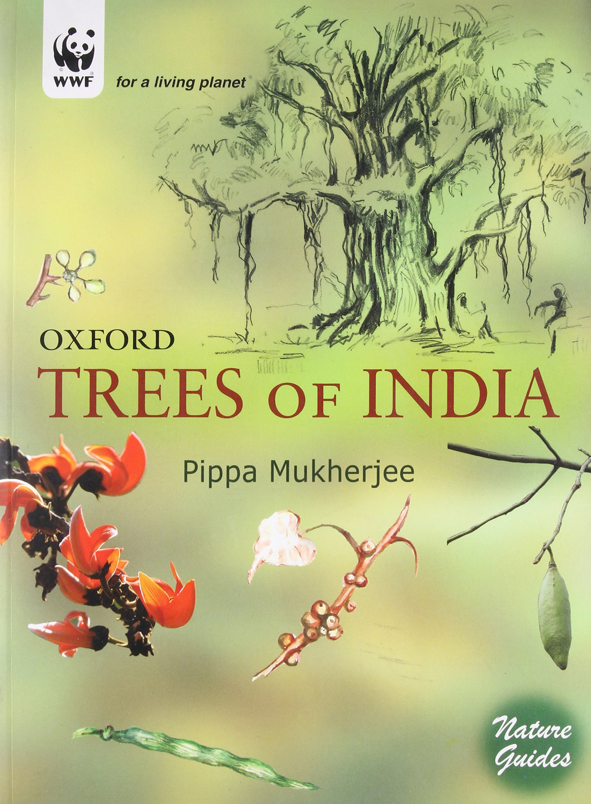 Trees of India (WWF Natures Guide)