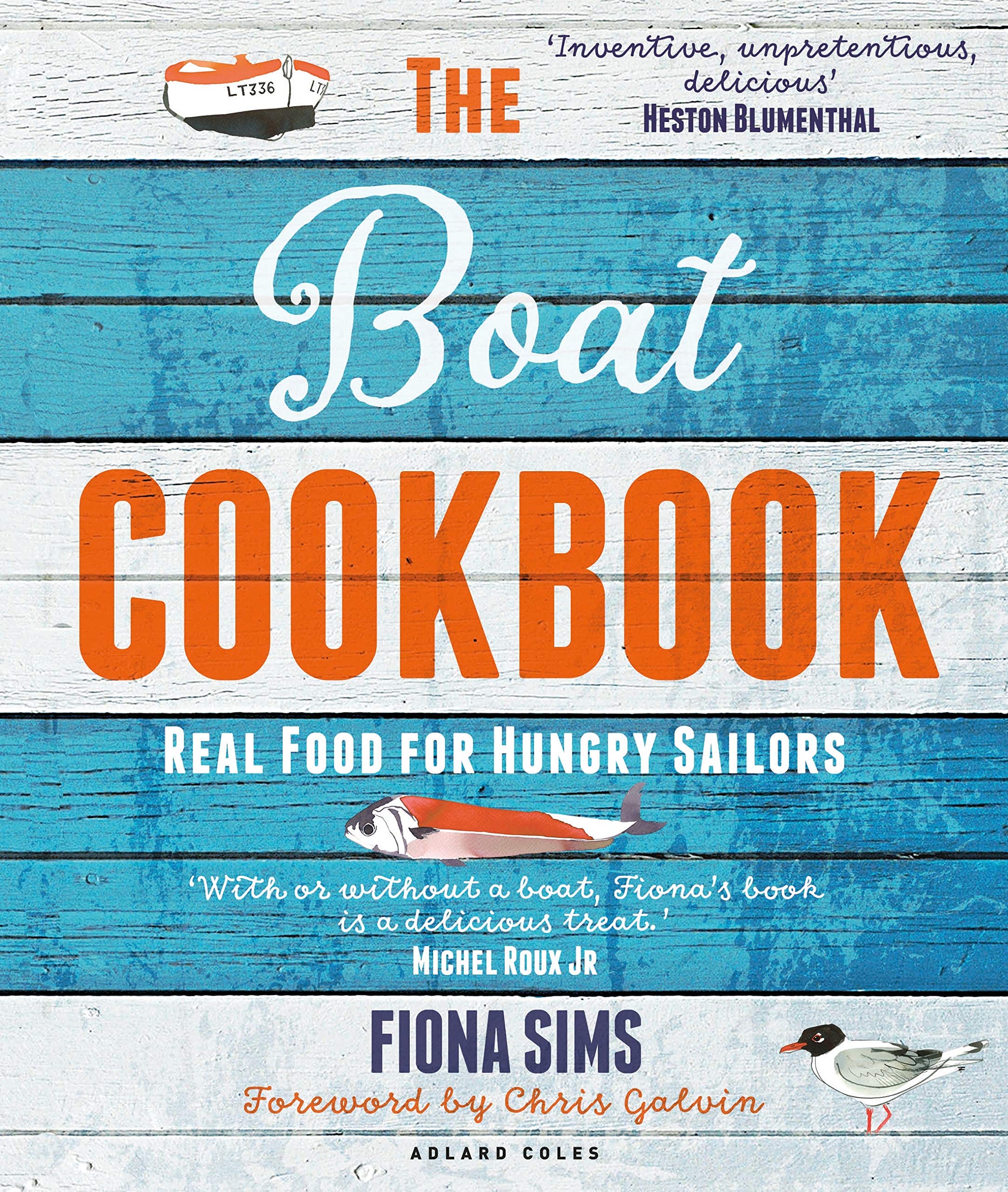 The Boat Cookbook: Real Food for Hungry Sailors,Fiona Sims- 9781