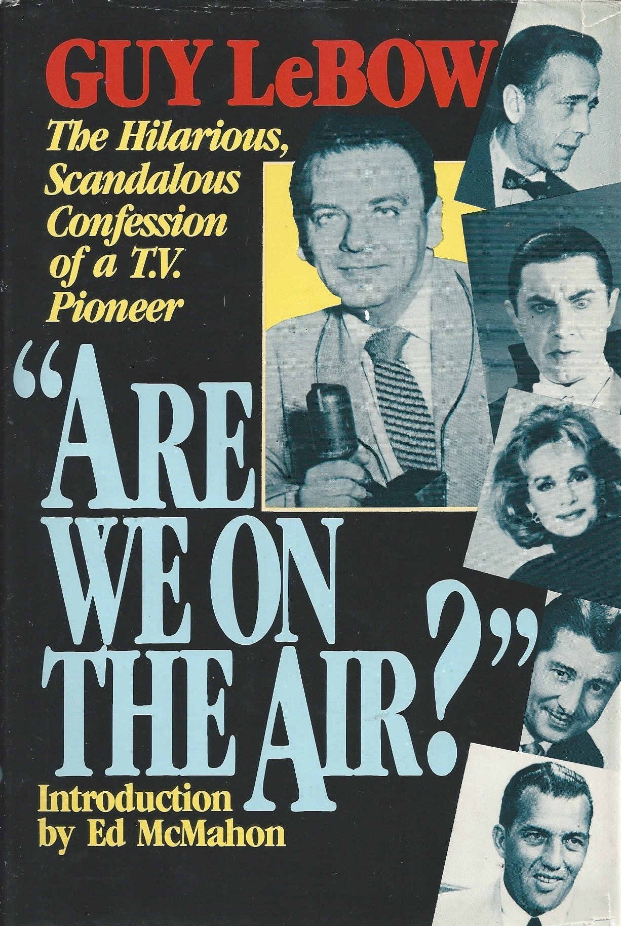 'Are We on the Air!': The Hilarious, Scandalous Confessions of a TV Pioneer