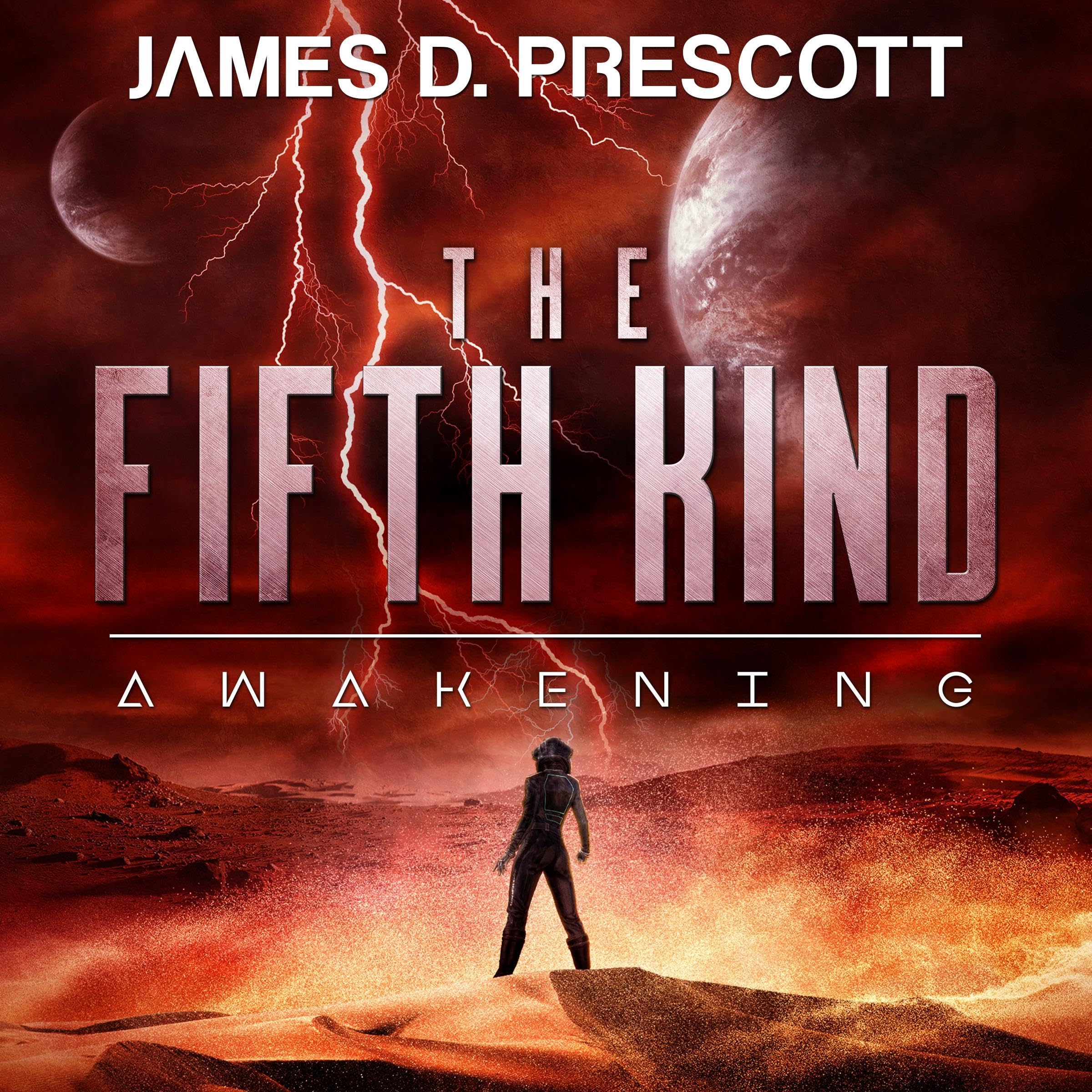 The Fifth Kind: Awakening