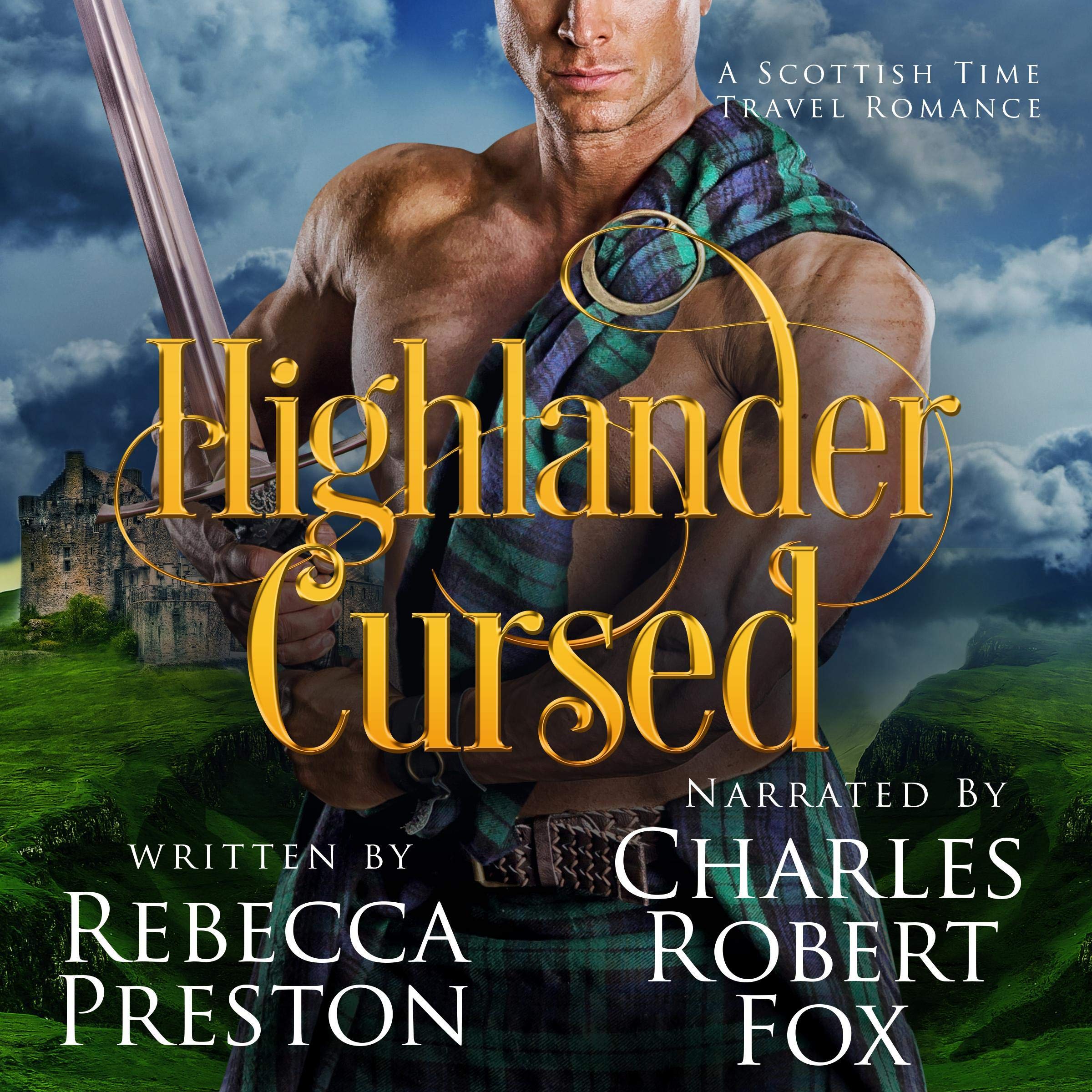 Cover art for Highlander Cursed (A Scottish Time Travel Romance)