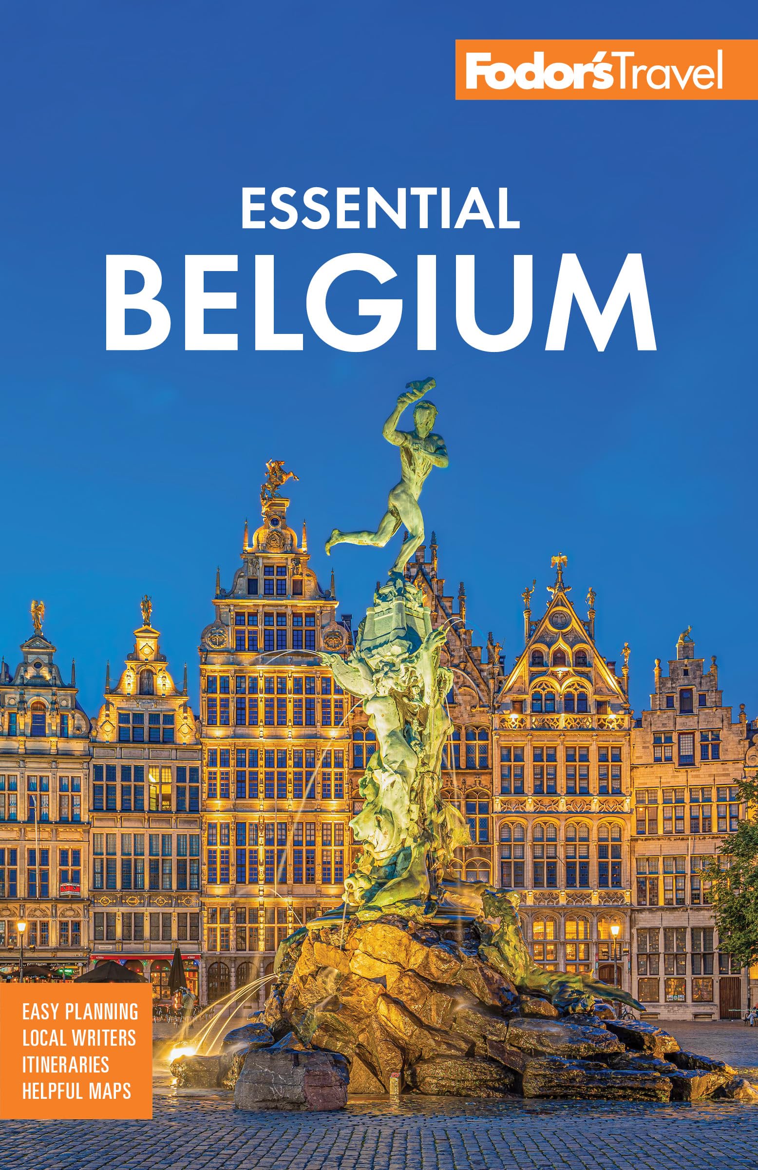 Fodor's Essential Belgium: with Luxembourg (Full-color Travel Guide)