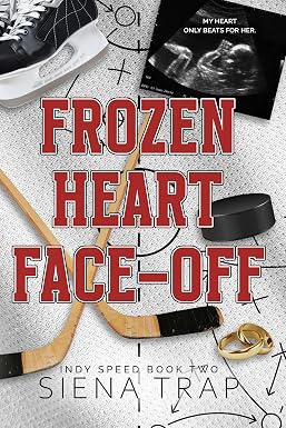 «Противостояние замерзших сердец: хоккейный роман» (Indy Speed ​​Hockey, книга 2)
