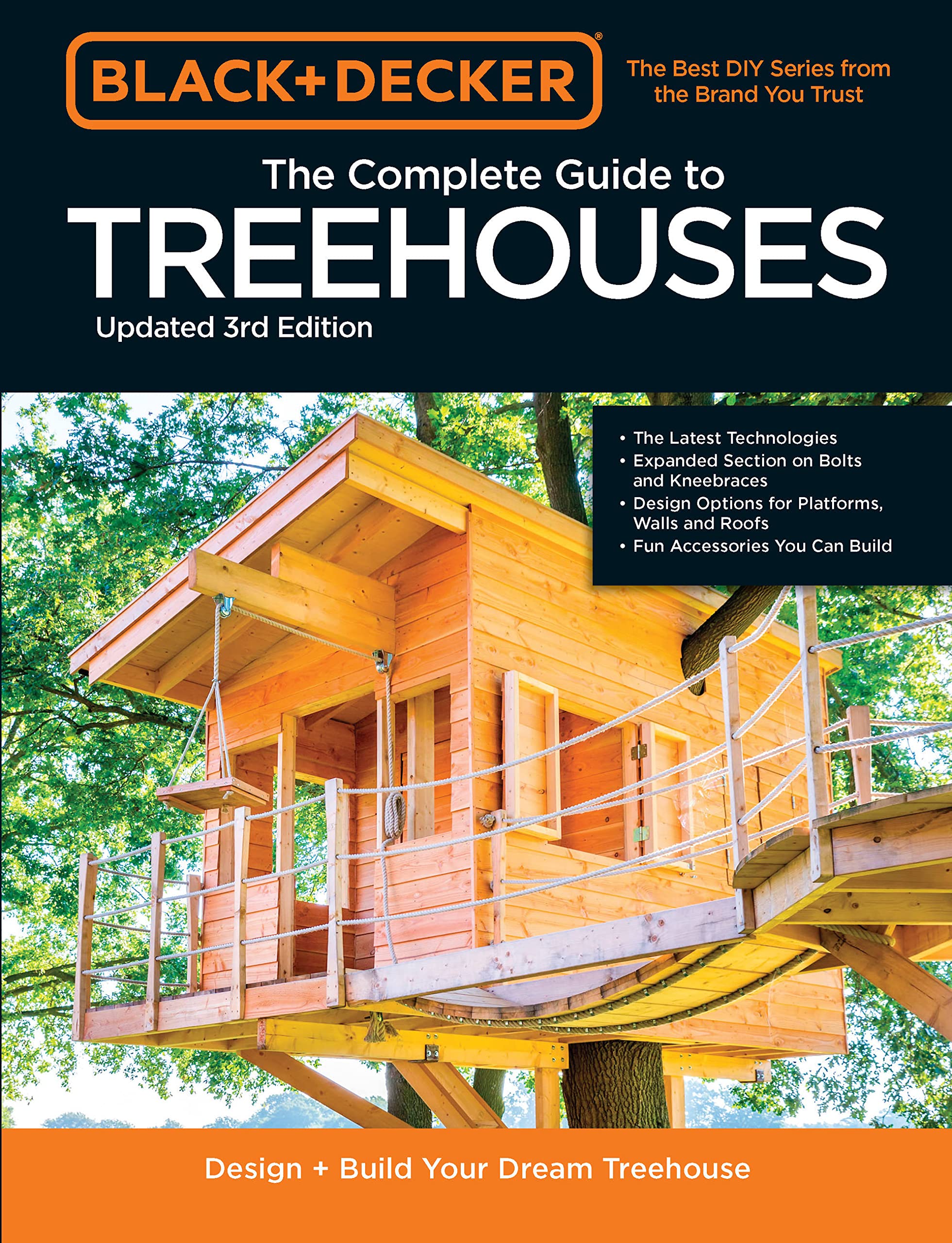 Black & Decker The Complete Photo Guide to Treehou: Design and Build Your Dream Treehouse