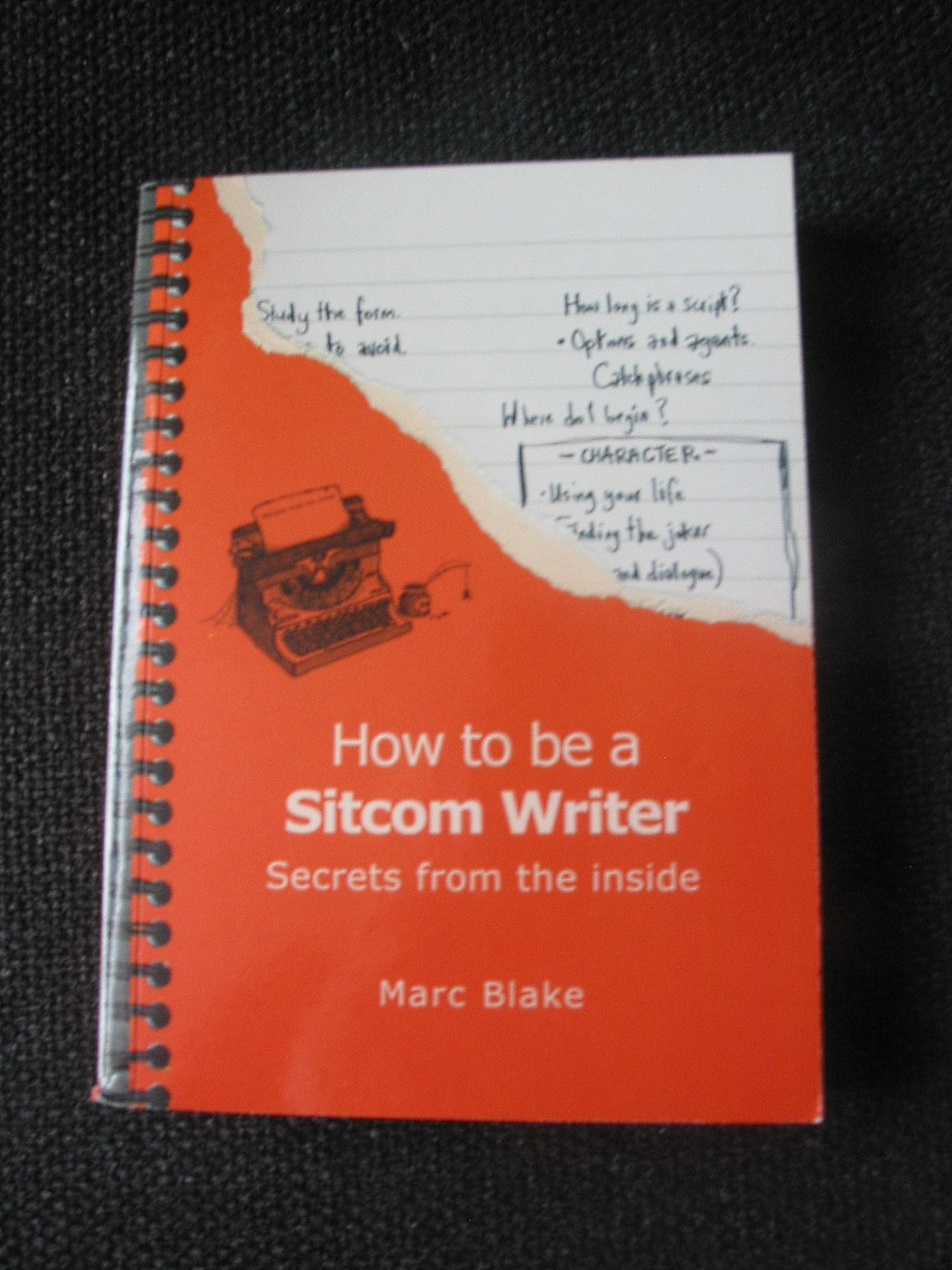 Buy How to be a Sitcom Writer: Secrets from the Inside — BookShops.in