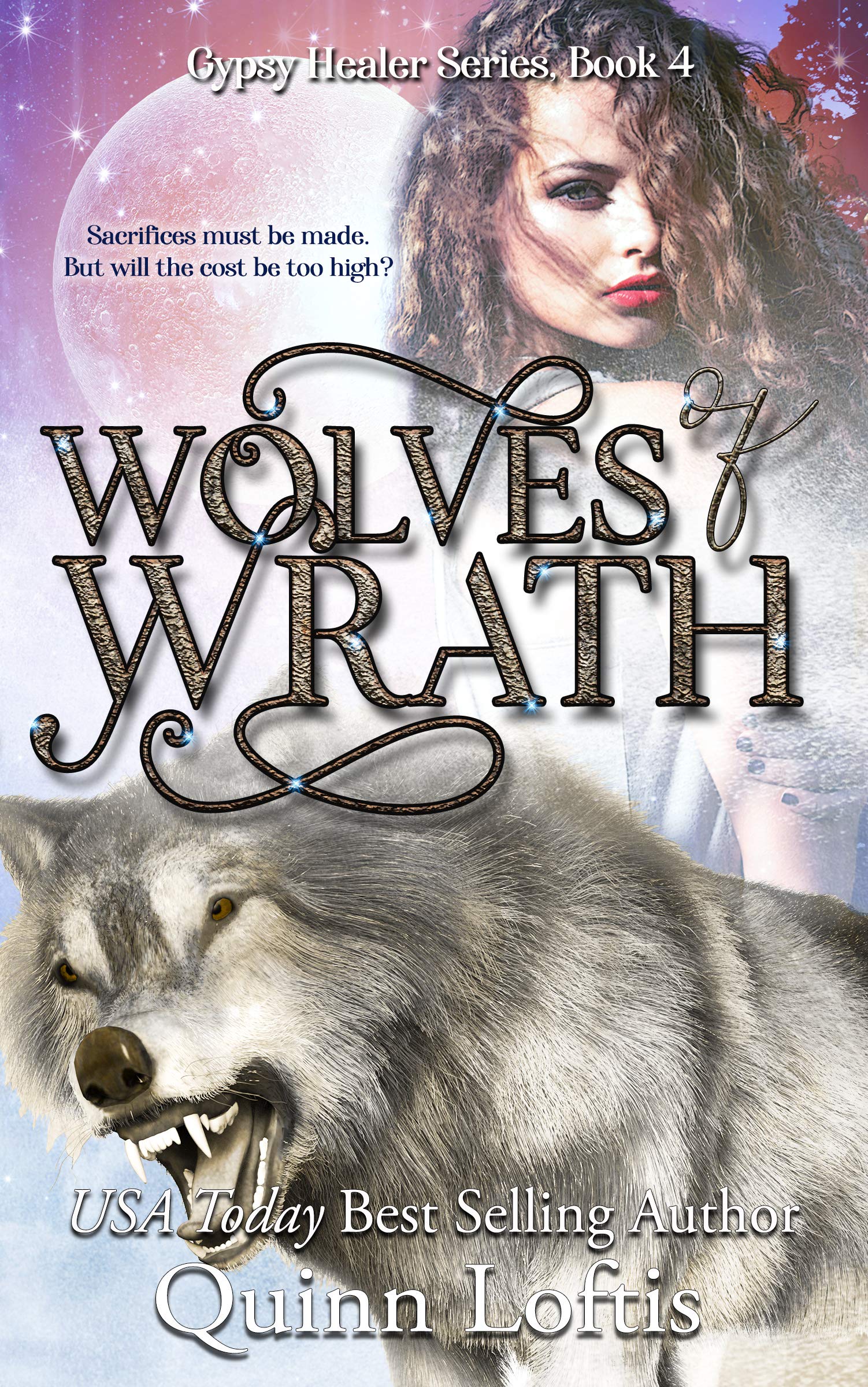 Wolves of Wrath: Book 4, The Gypsy Healer Series