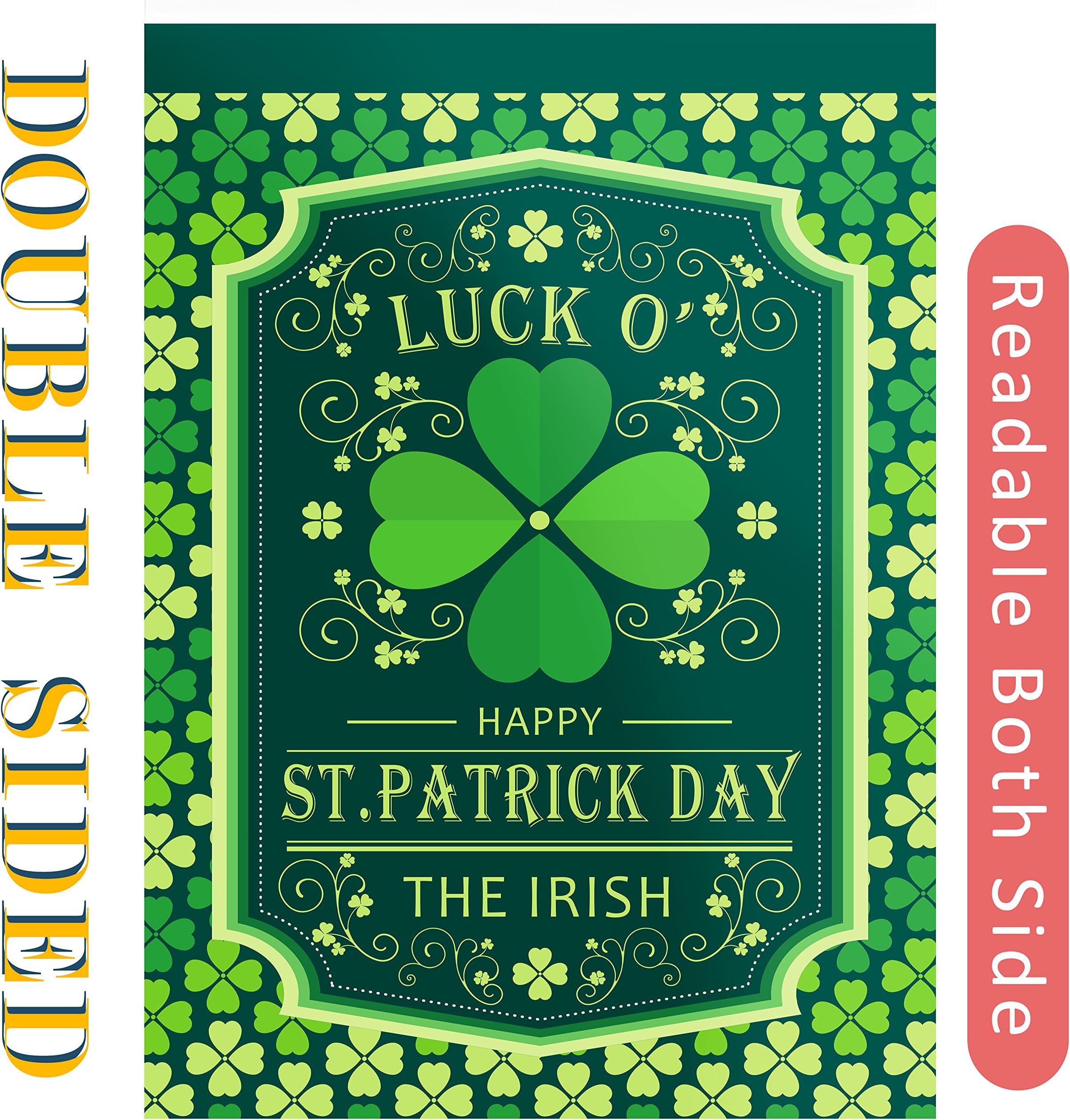 Luck O' The Irish St. Patrick's Day Garden Flag - Double Sided Reads,St Patrick Four Leaf Clover Canvas Banner,Happy Saint Pat Holiday Decoration for Yard,Home,St Pat's Outdoor Décor,12 x 18 inches