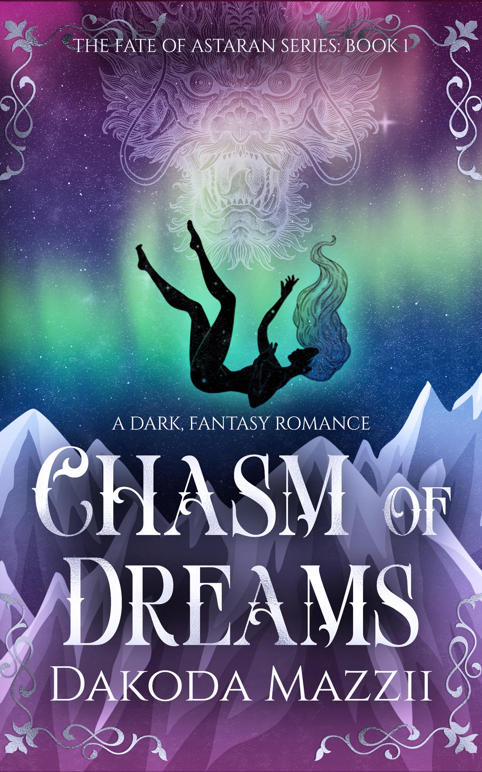 Chasm Of Dreams: A Dark, Fantasy Romance (The Fate of Astaran Series Book 1)