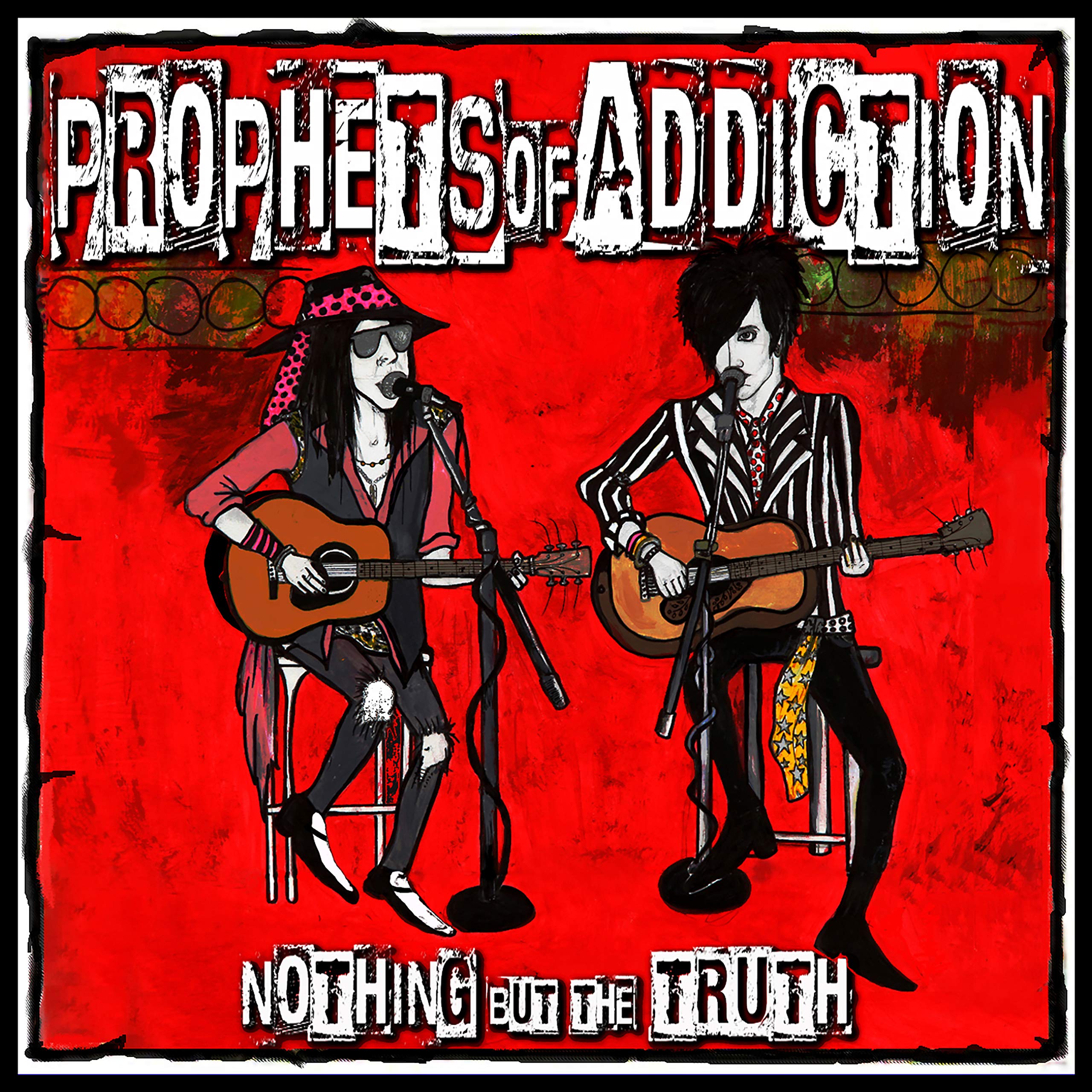 Nothin' But The Truth: Prophets Of Addiction: Amazon.ca: Music