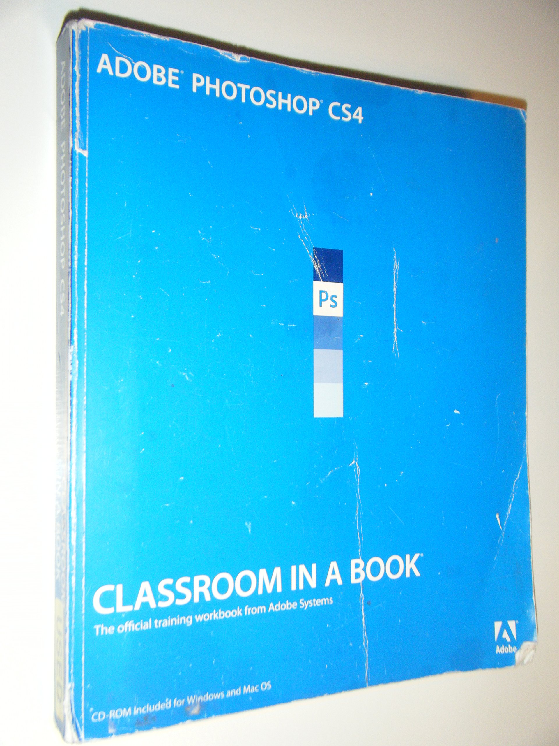 Adobe Photoshop CS4 Classroom in a Book 1st Edition