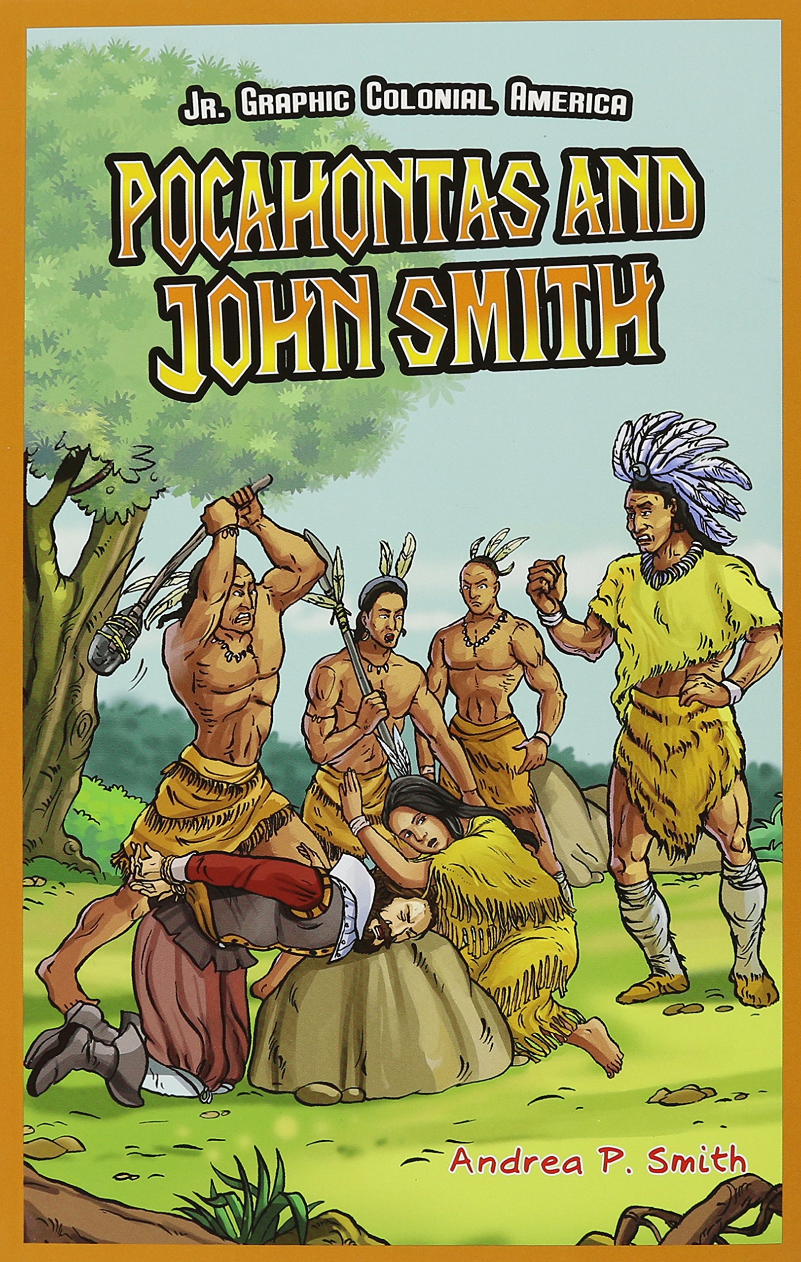 Pocahontas and John Smith (Jr. Graphic Colonial America)