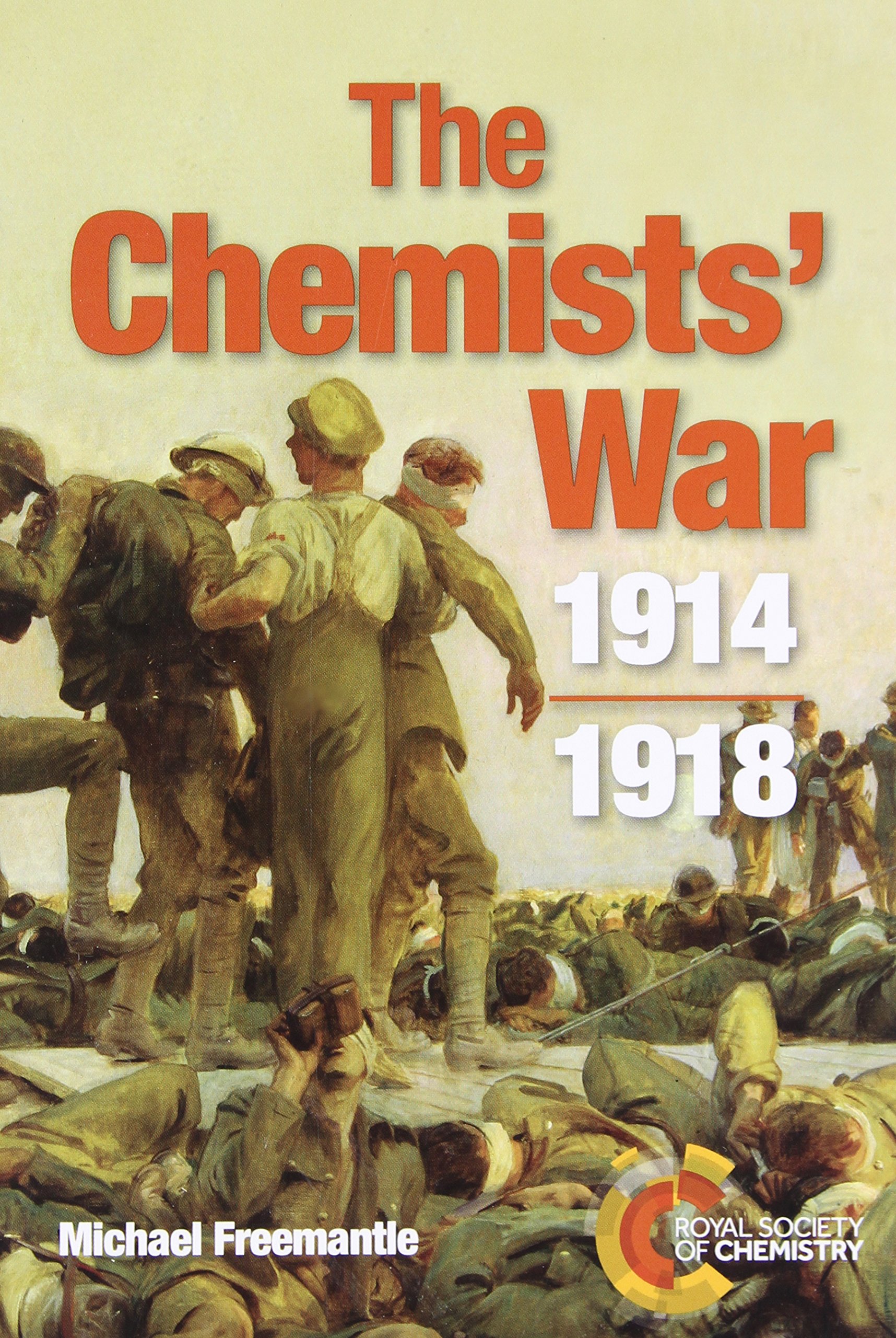 Chemists' War: 1914-1918