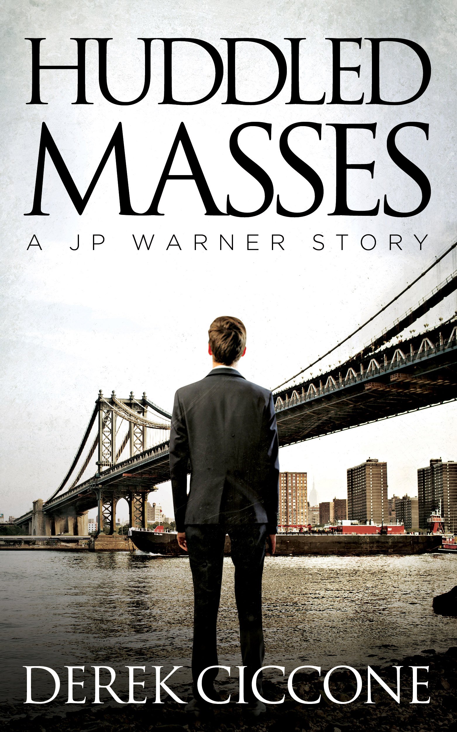 Huddled Masses (JP Warner Book 2)