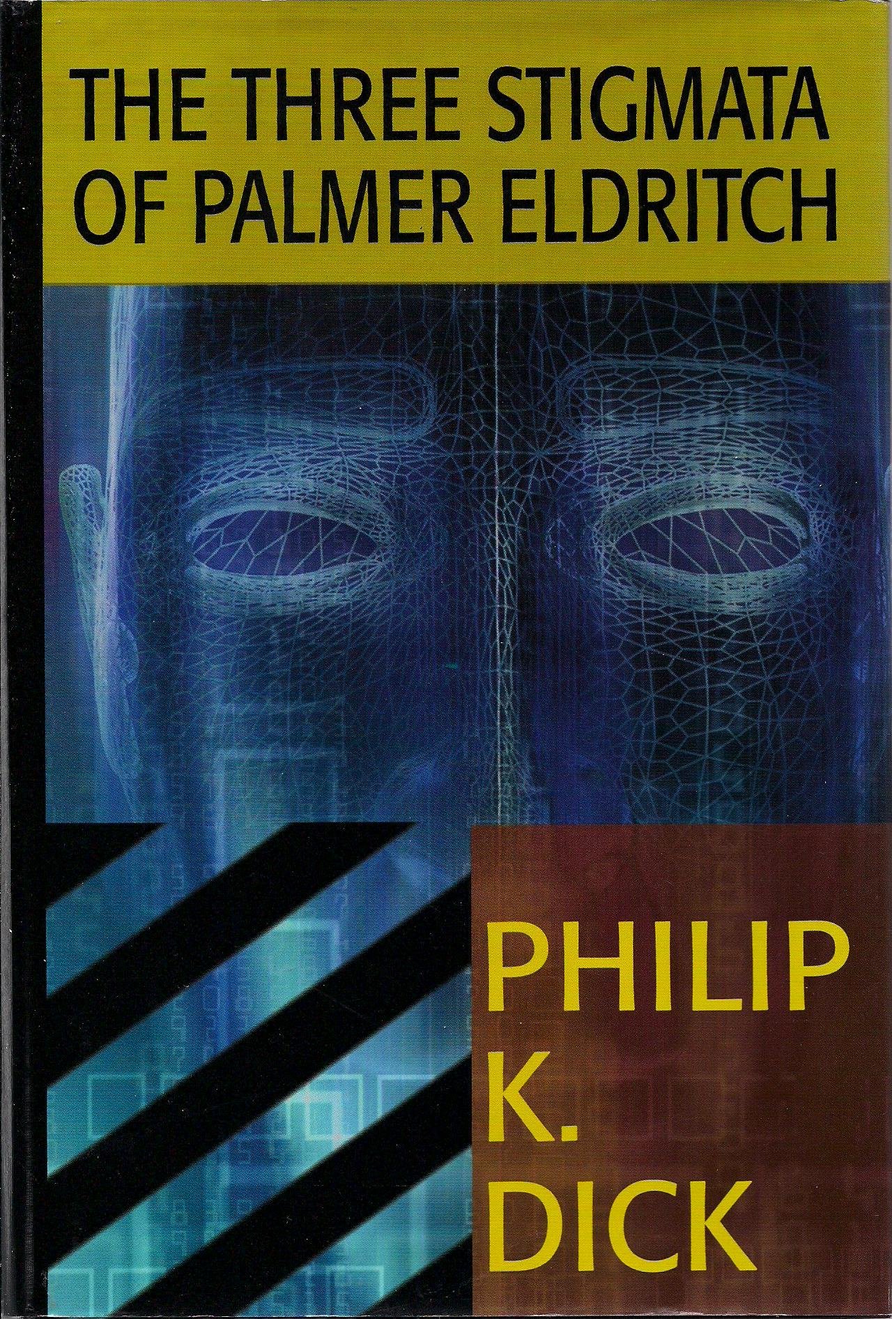 Book cover for The Three Stigmata of Palmer Eldritch