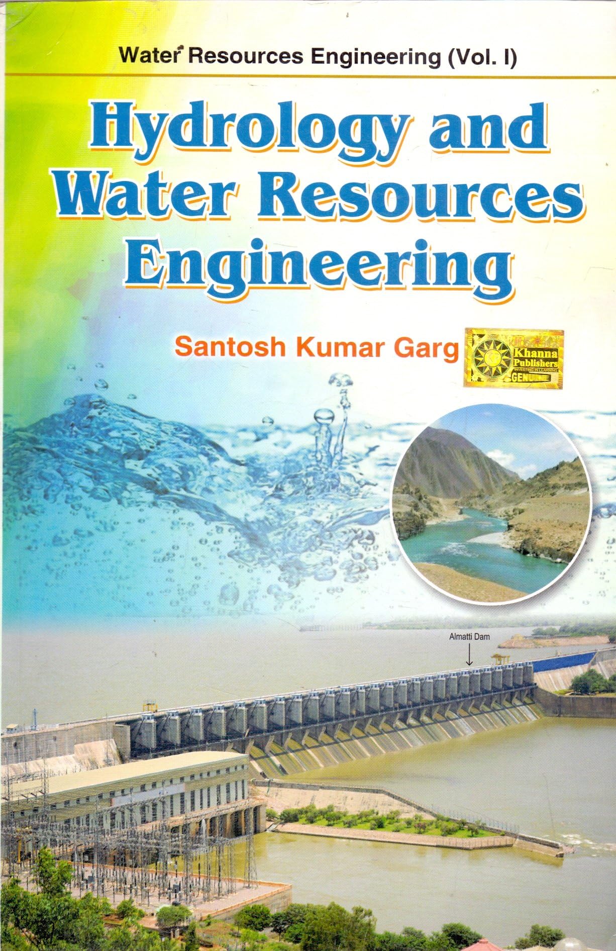 Water Resources Engineering Hydrology and Water Resources Engineering - Vol.1