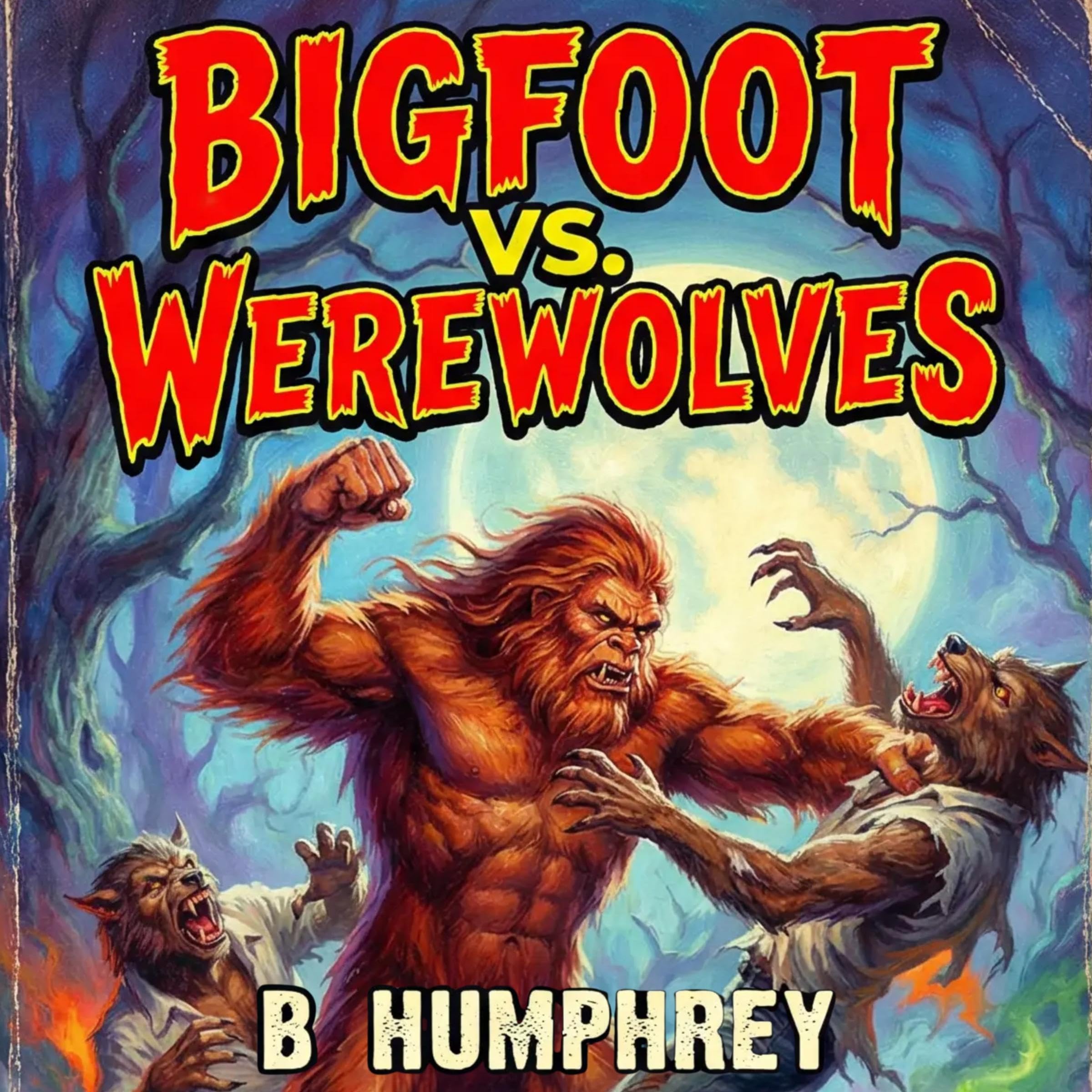 Cover art for Bigfoot Vs Werewolves