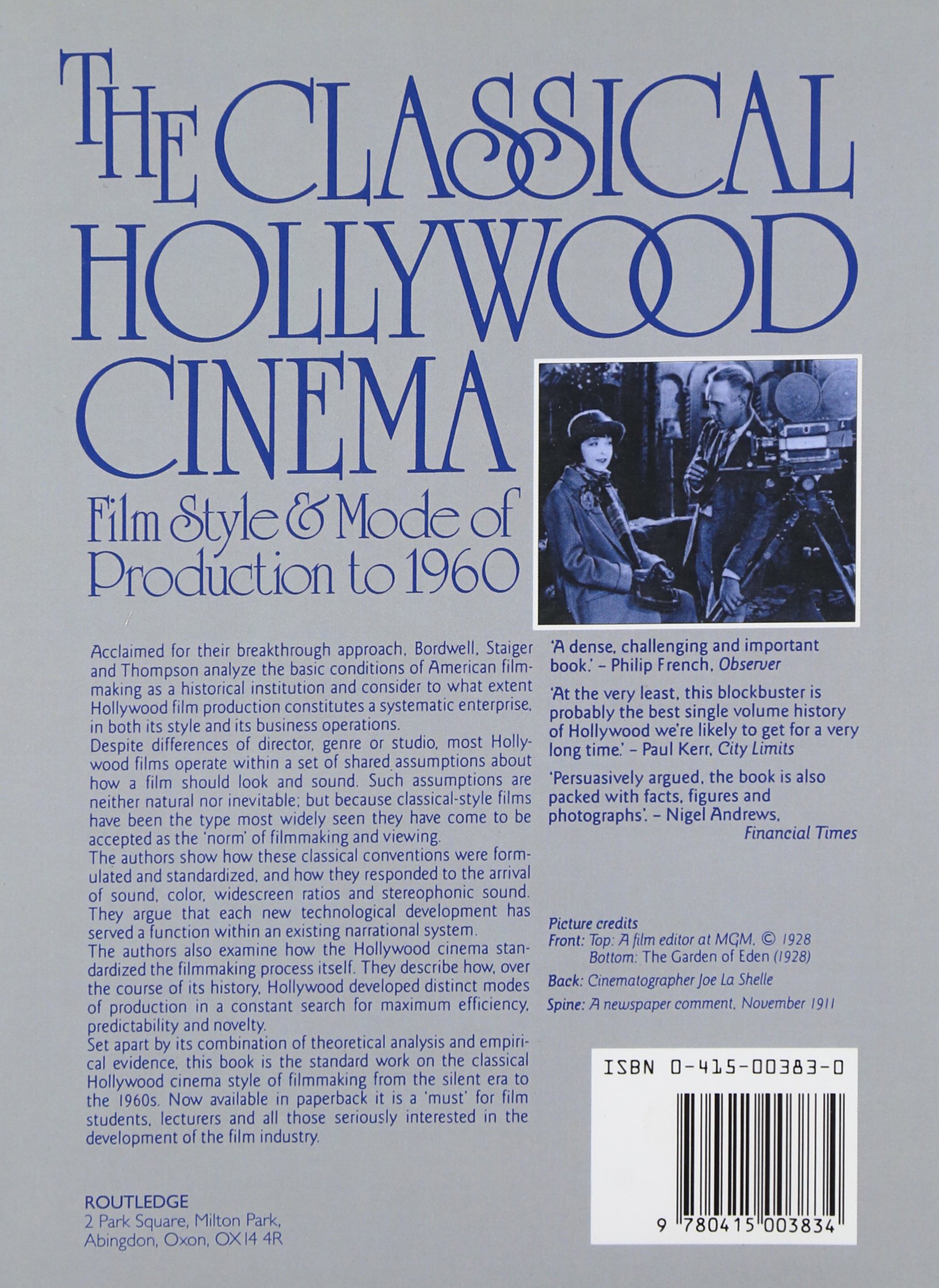The Classical Hollywood Cinema: Film Style and Mode of Production to 1960