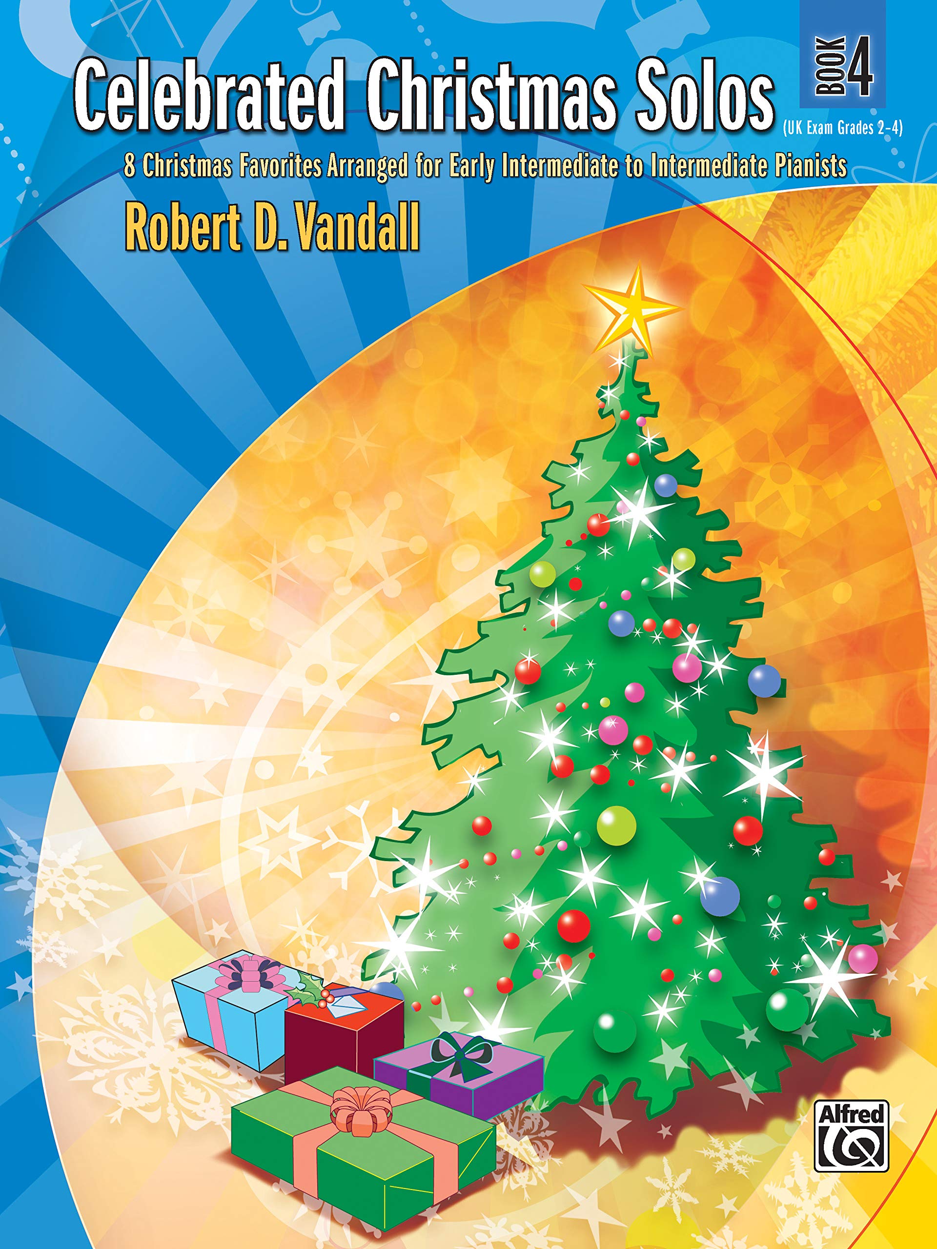 Celebrated Christmas Solos Book 4: 8 Christmas Favorites Arranged for Early Intermediate to Intermediate Pianists (Celebrated, Bk 4)