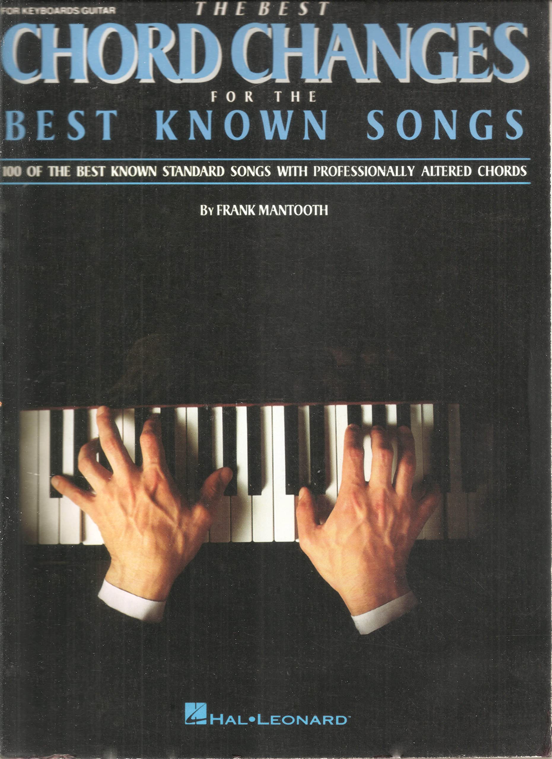 The Best Chord Changes for the Best Known Songs
