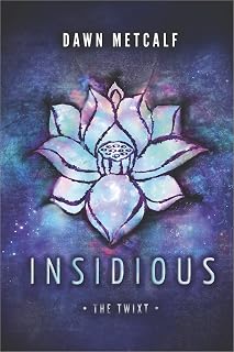 Insidious (The Twixt Book 3)