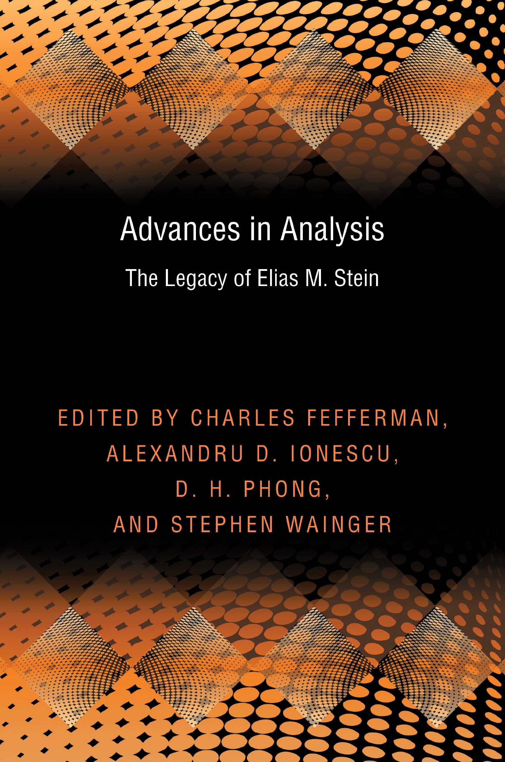Advances in Analysis: The Legacy of Elias M. Stein (PMS-50) (Princeton Mathematical Series)