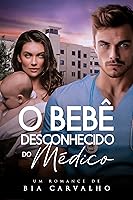 O Bebê Desconhecido do Médico