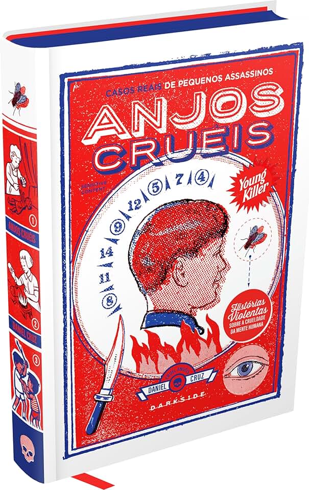 Anjos Cruéis - Livro de true crime referência para o estudo de crianças que matam