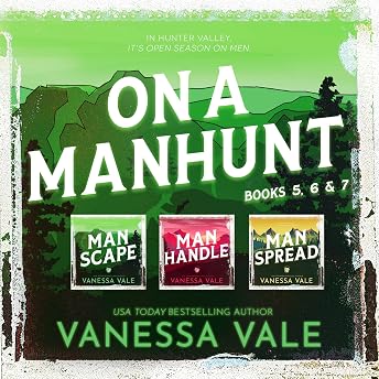 On a Manhunt Series Boxed Set Books 5-7 Audiobook by Vanessa Vale