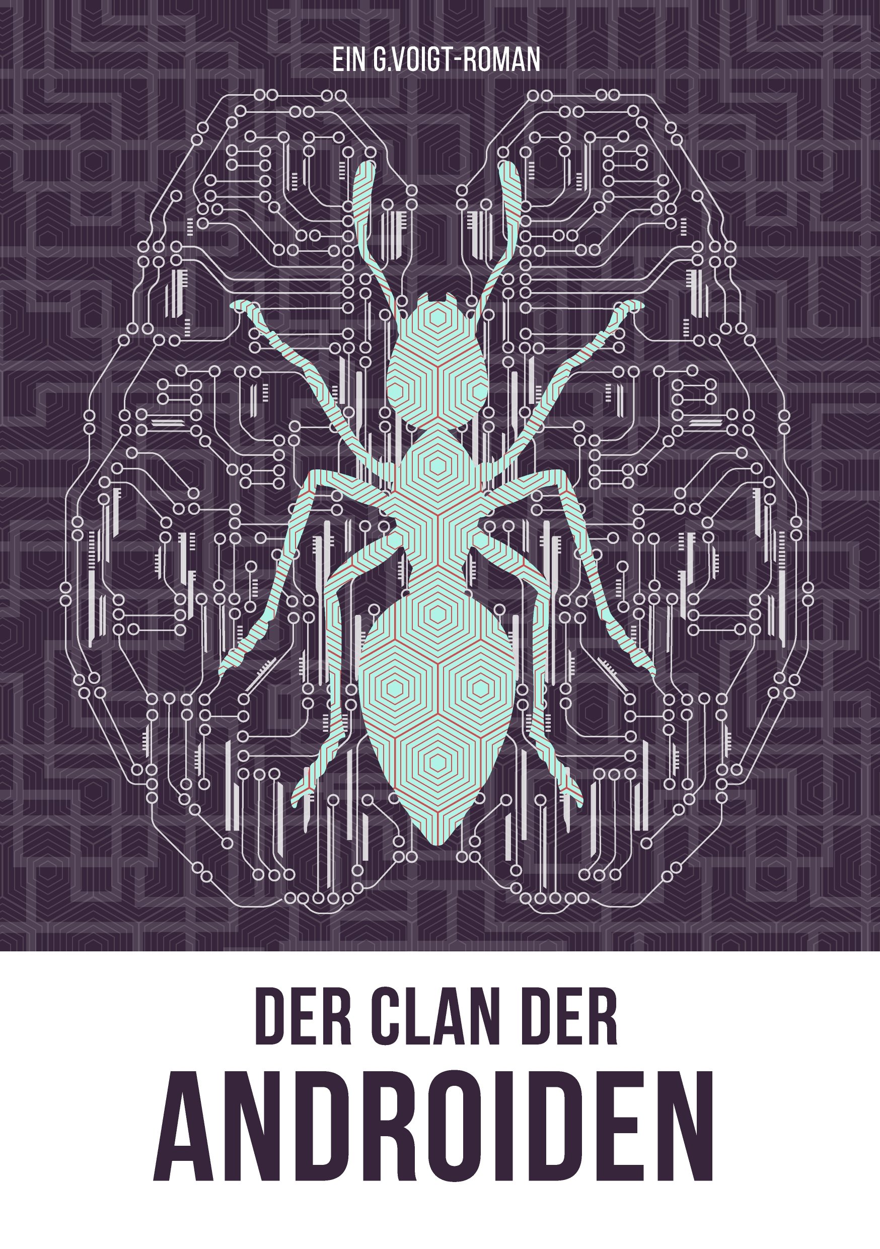 Der Clan der Androiden: Band 3
