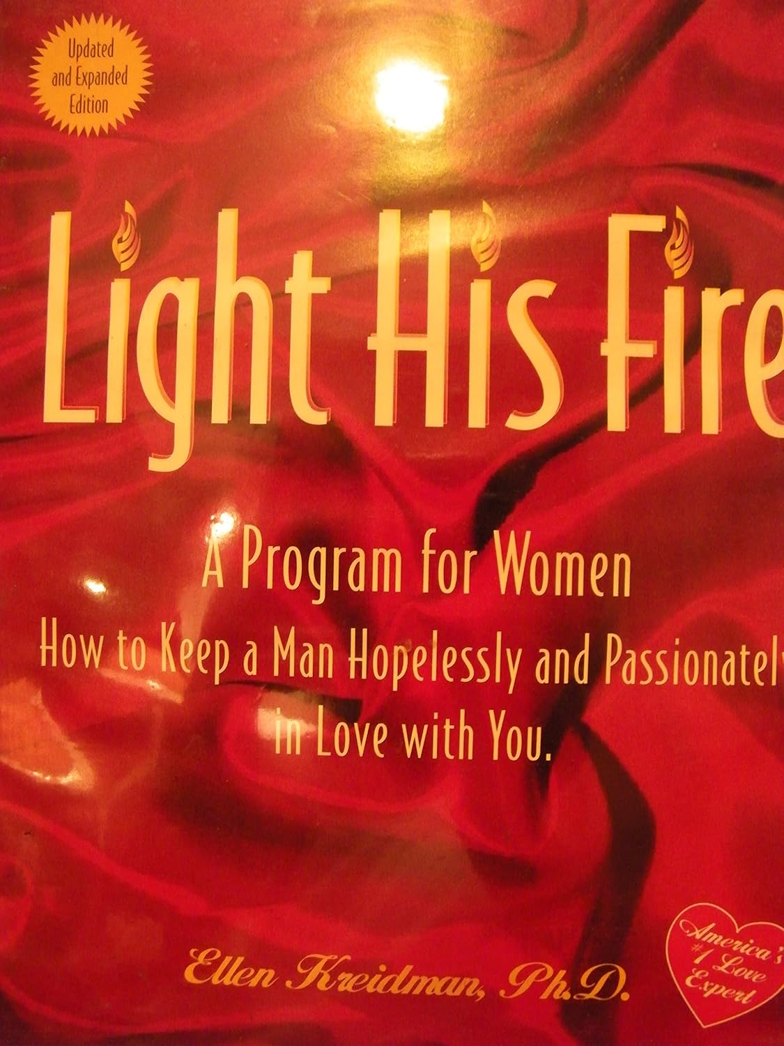 Light His Fire Ellen Kreidman Books