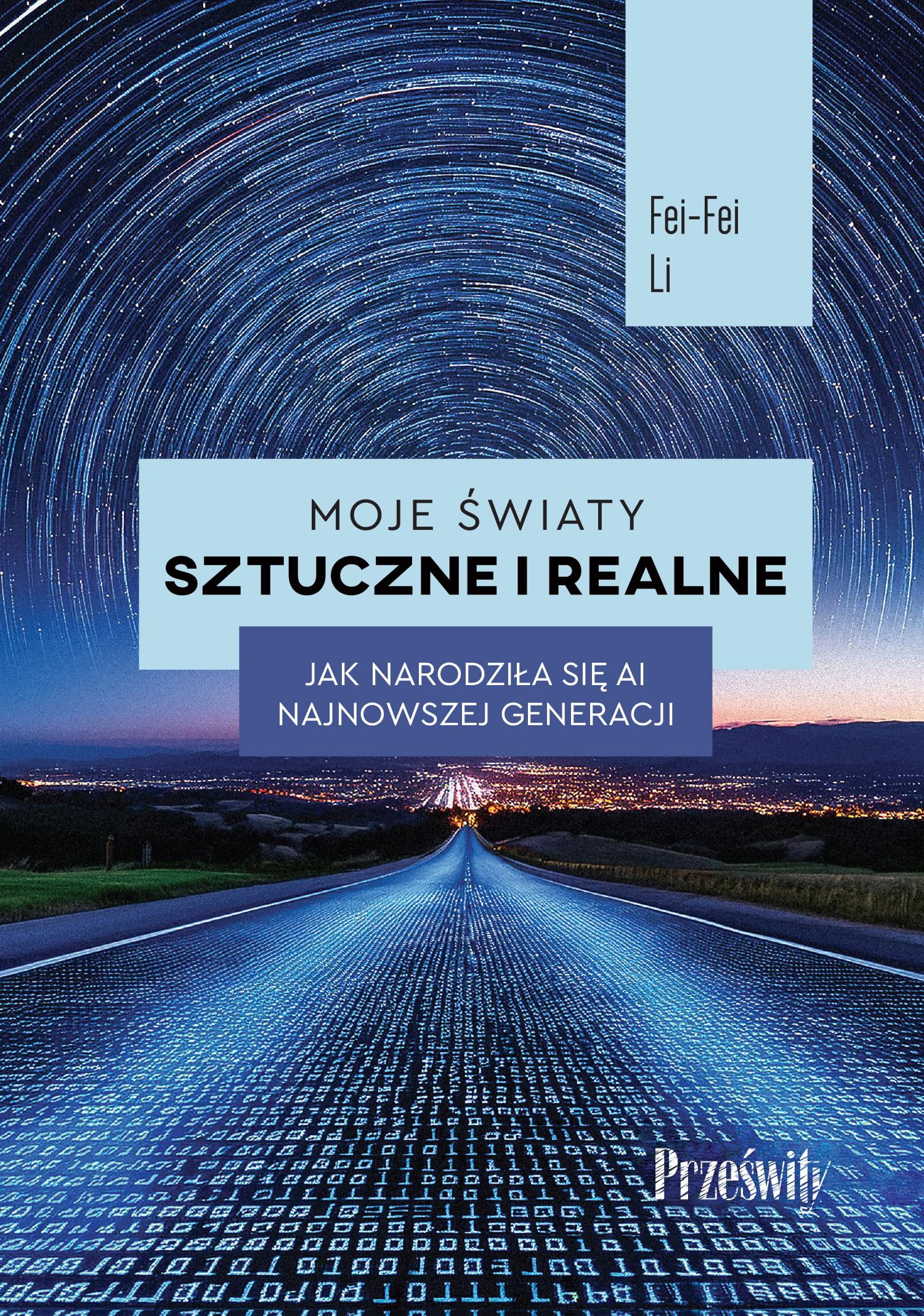 Moje światy sztuczne i realne: Jak narodziła się AI najnowszej generacji
