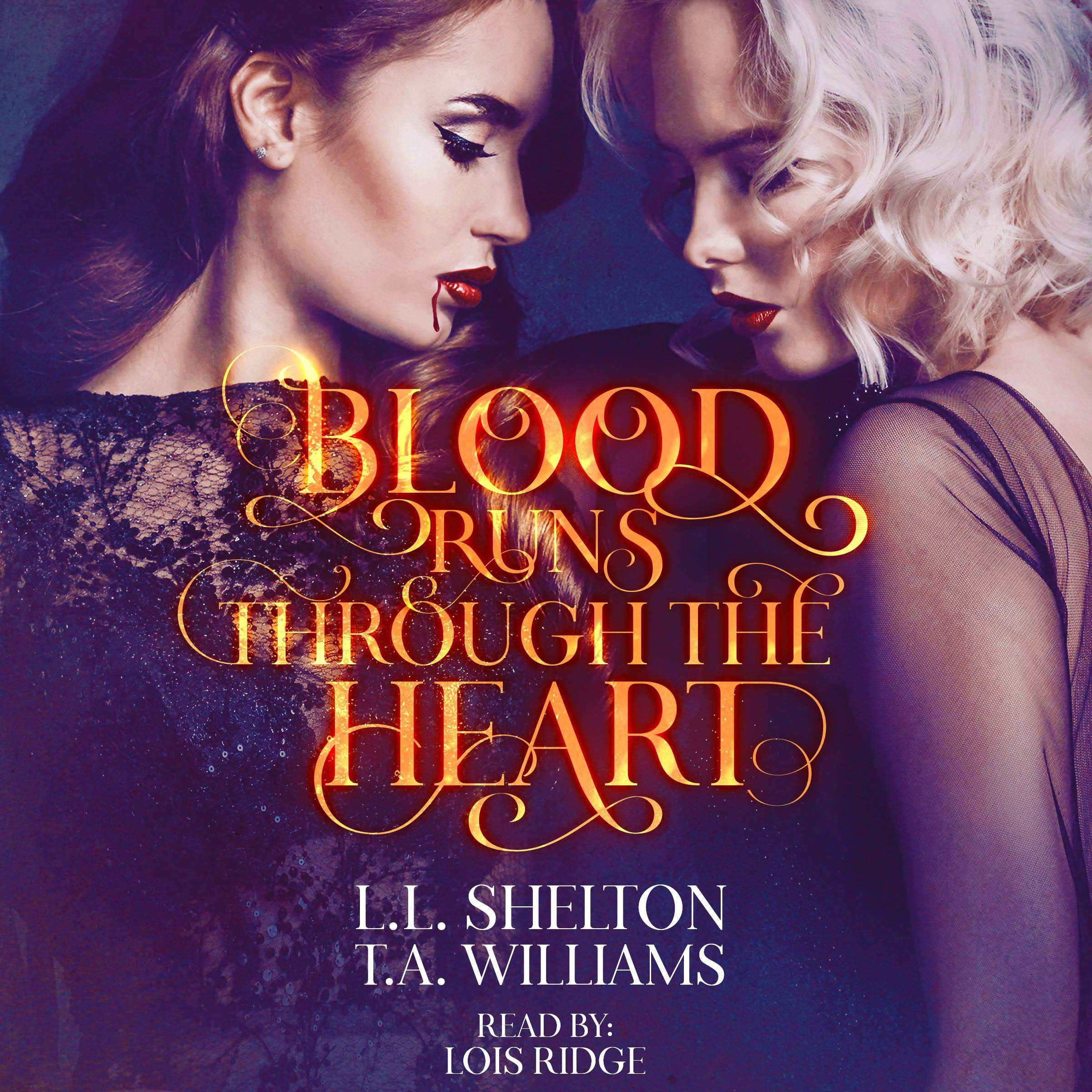 Blood Runs Through the Heart