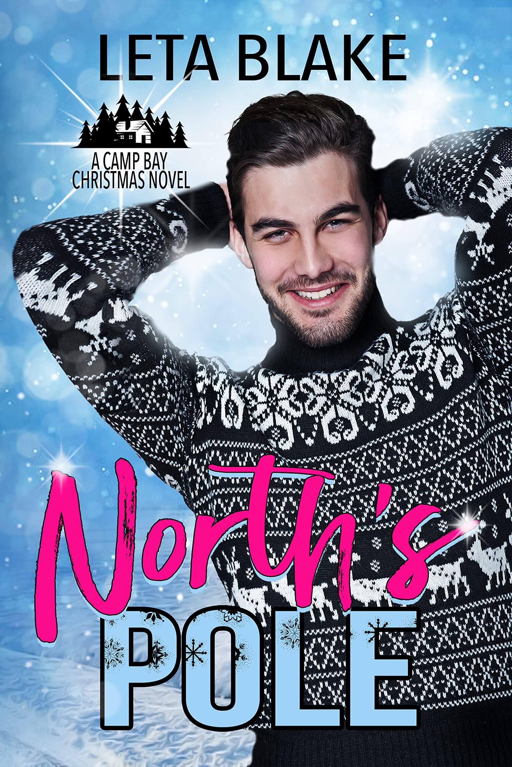 North's Pole (Camp Bay Christmas)