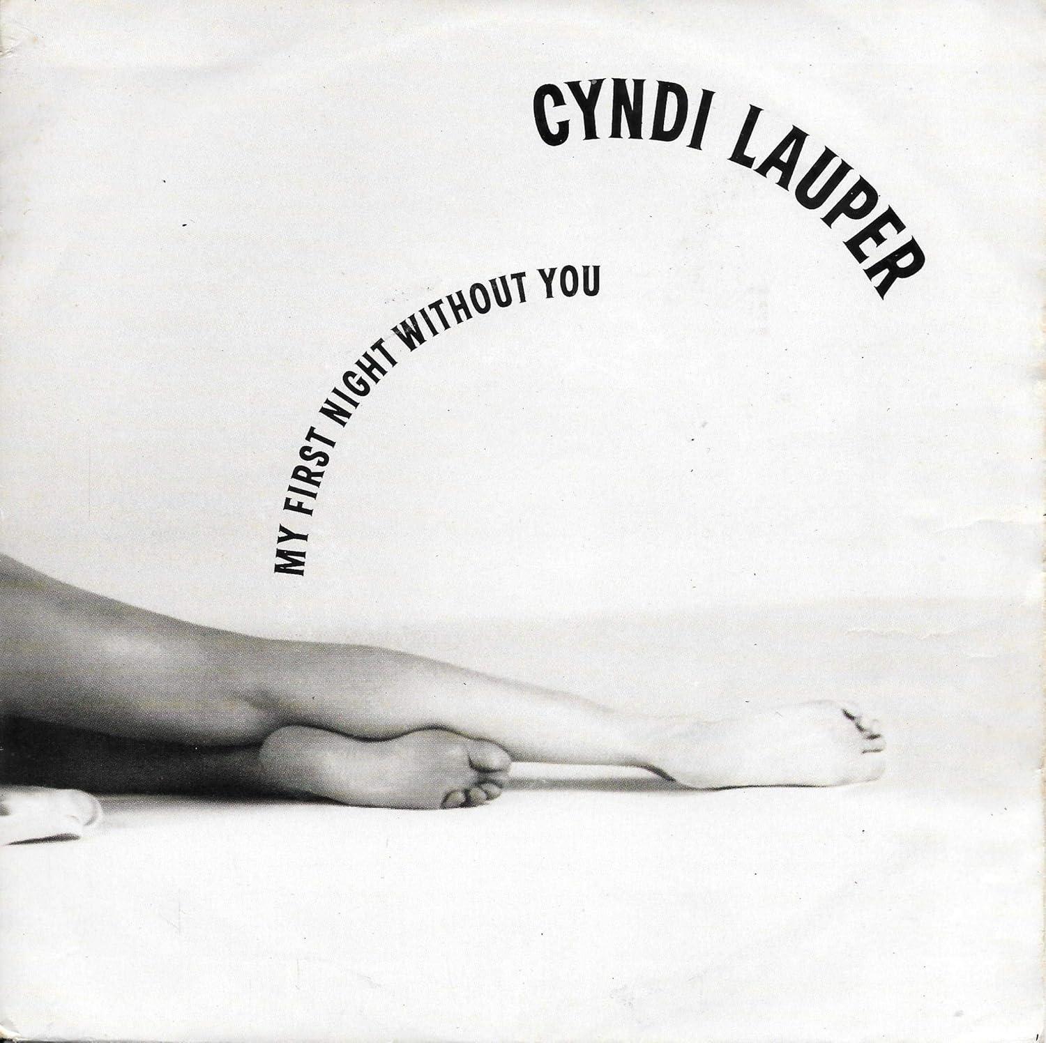 My First Night Without You / Unabbreviated Love CYNDI LAUPER, MY