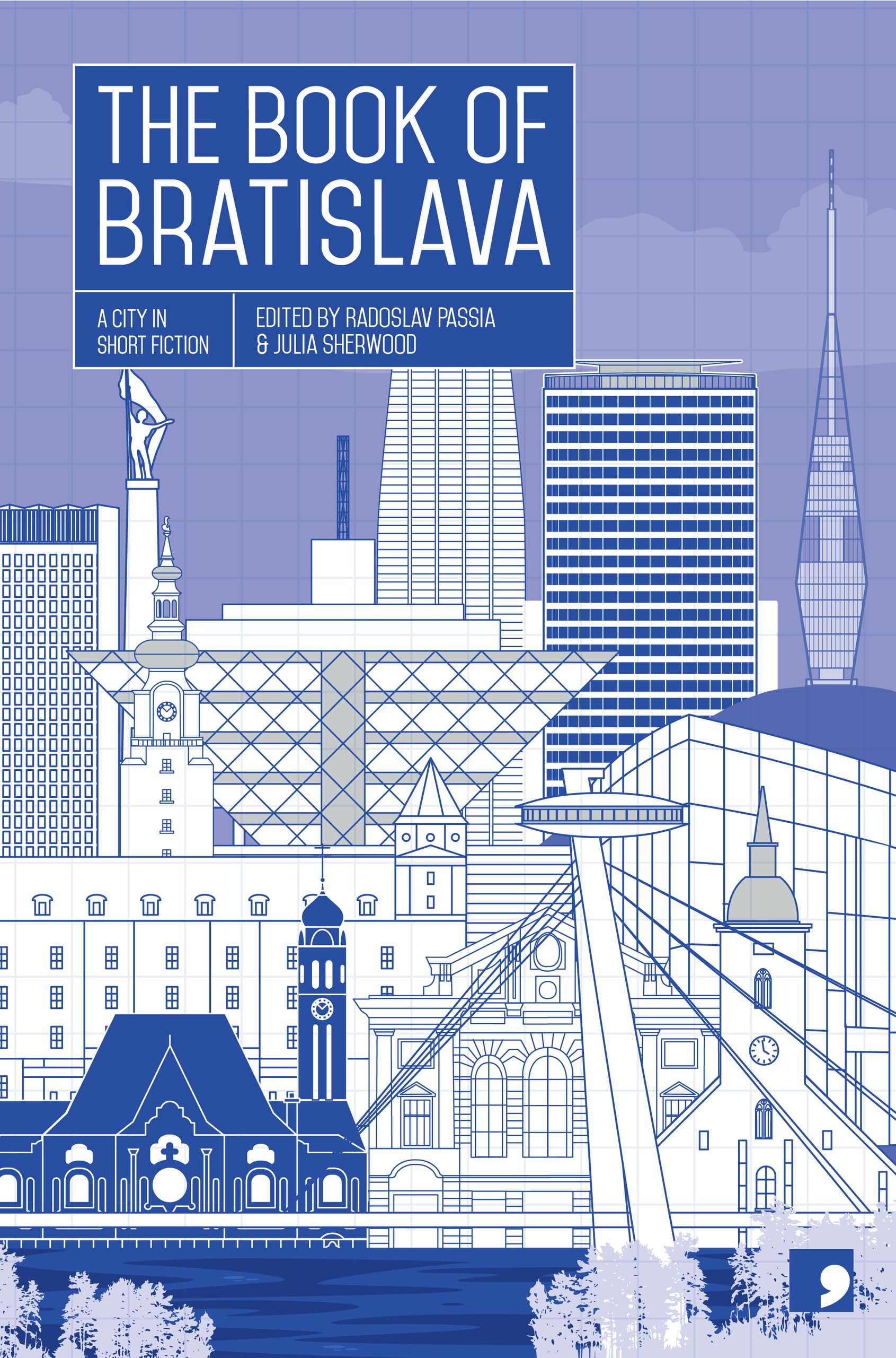 The Book of Bratislava: A City in Short Fiction (Reading the City)