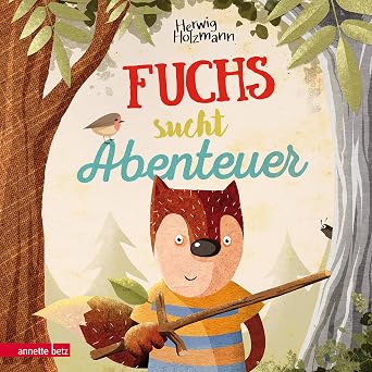Fuchs sucht Abenteuer Bilderbuch