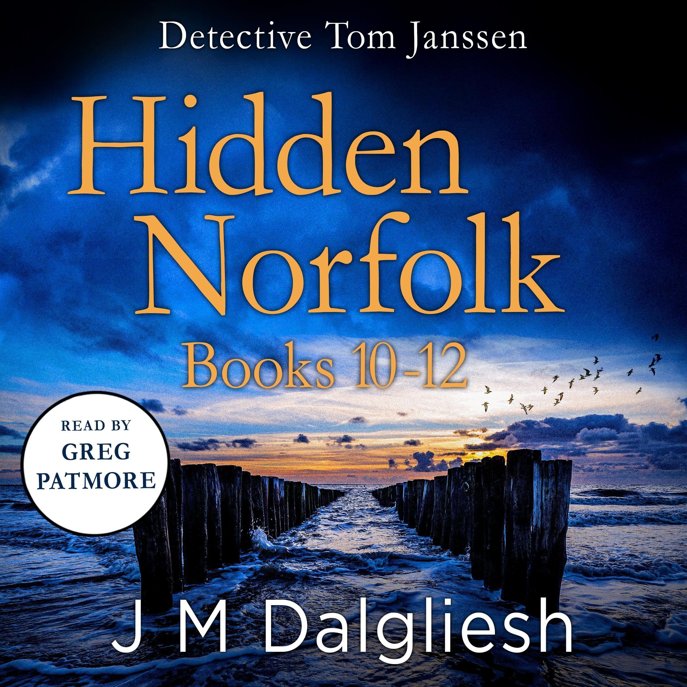Detective Tom Janssen Hidden Norfolk, Books 10-12