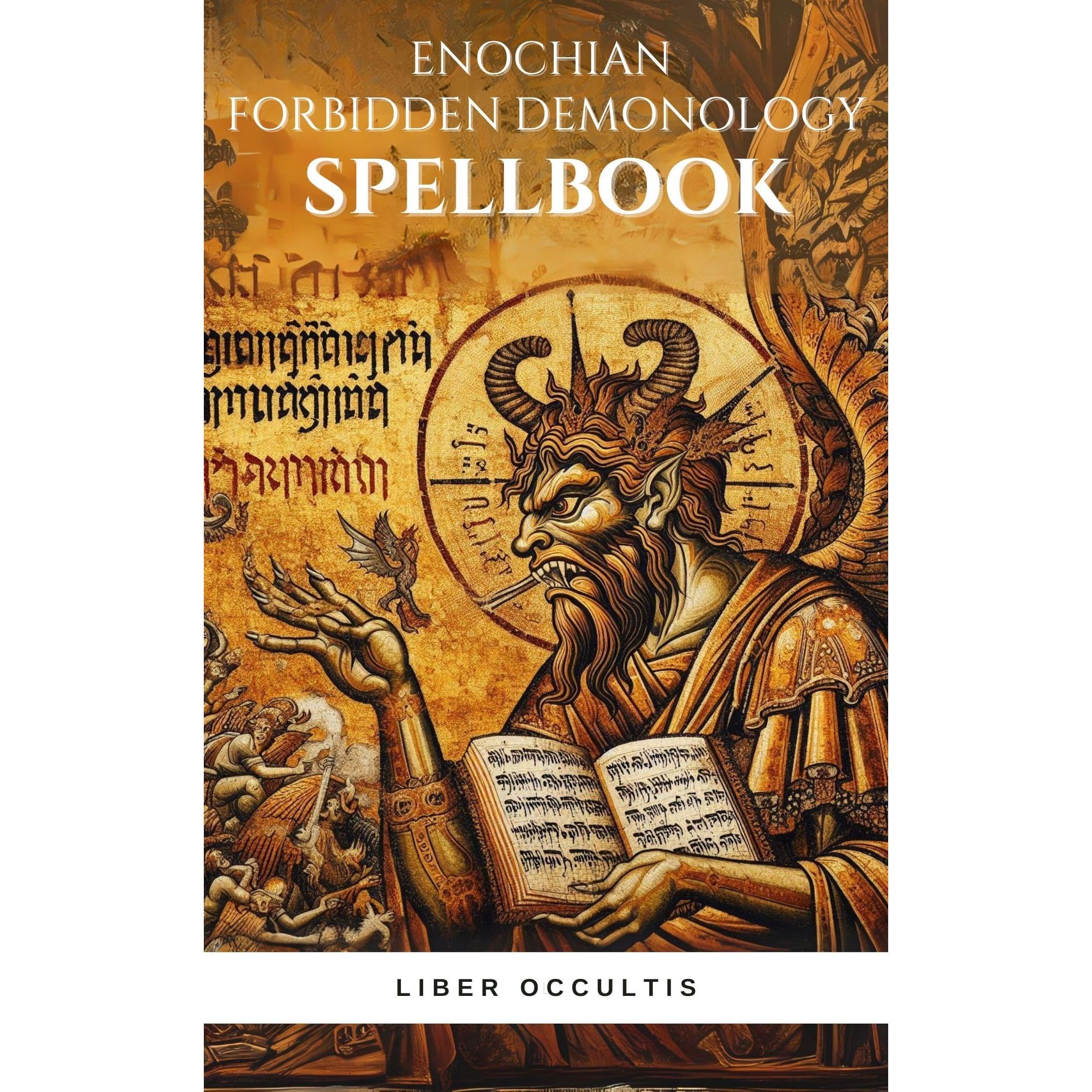 Enochian Forbidden Demonology Spellbook