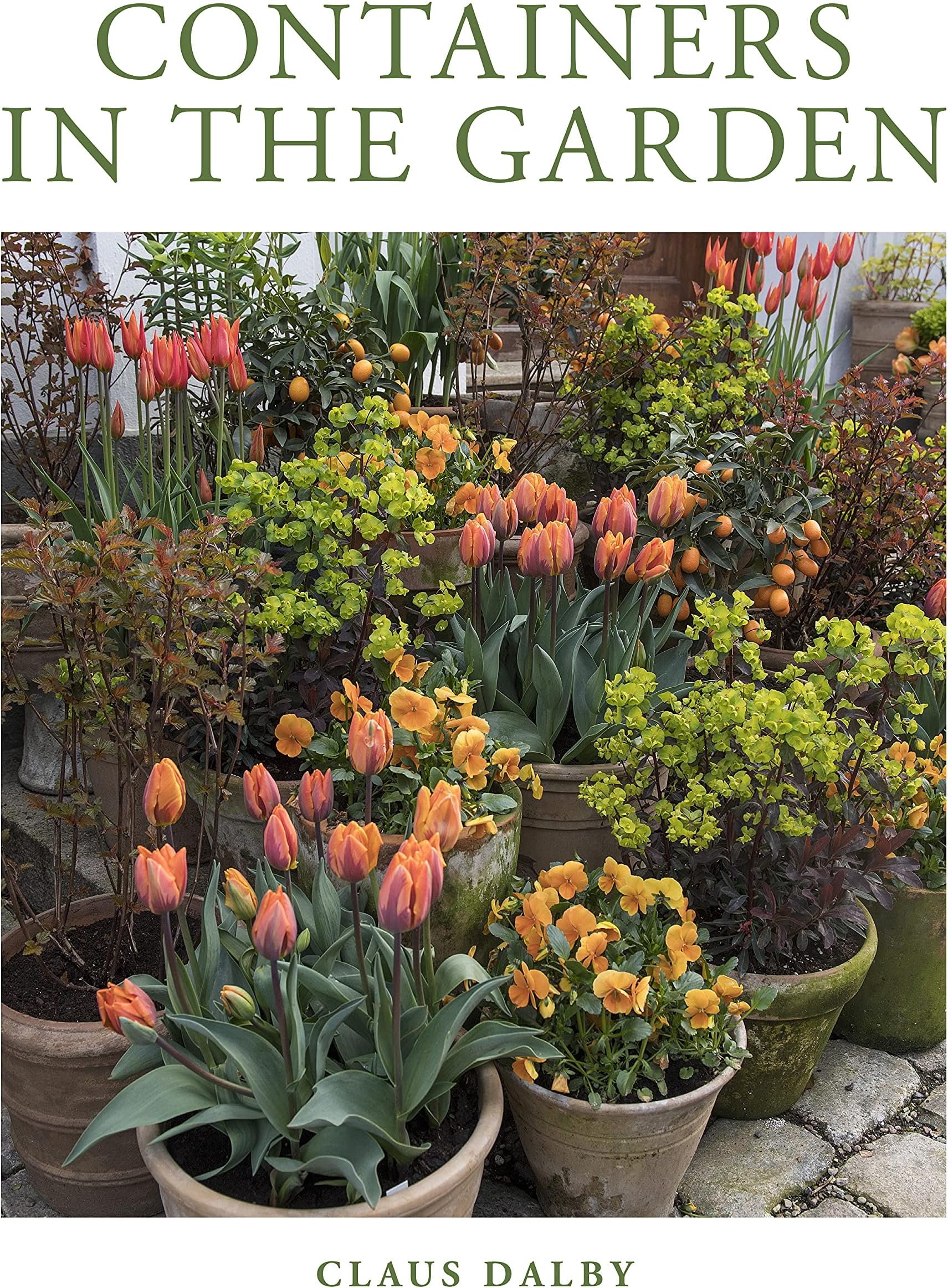 Cool Springs Press Containers in the Garden