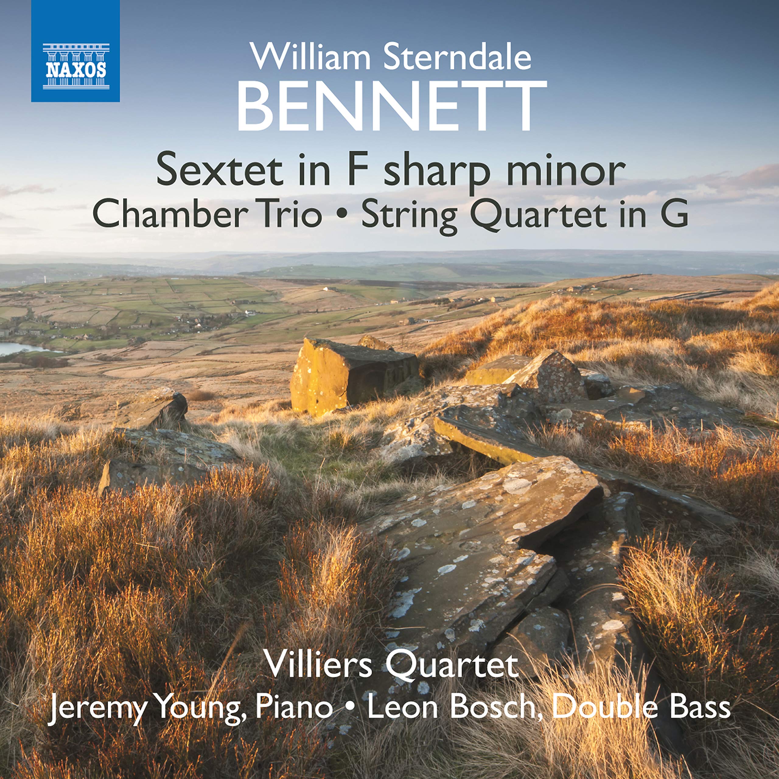 William Sterndale Bennett: Sextet in F sharp minor, Chamber Trio, String Quartet in G