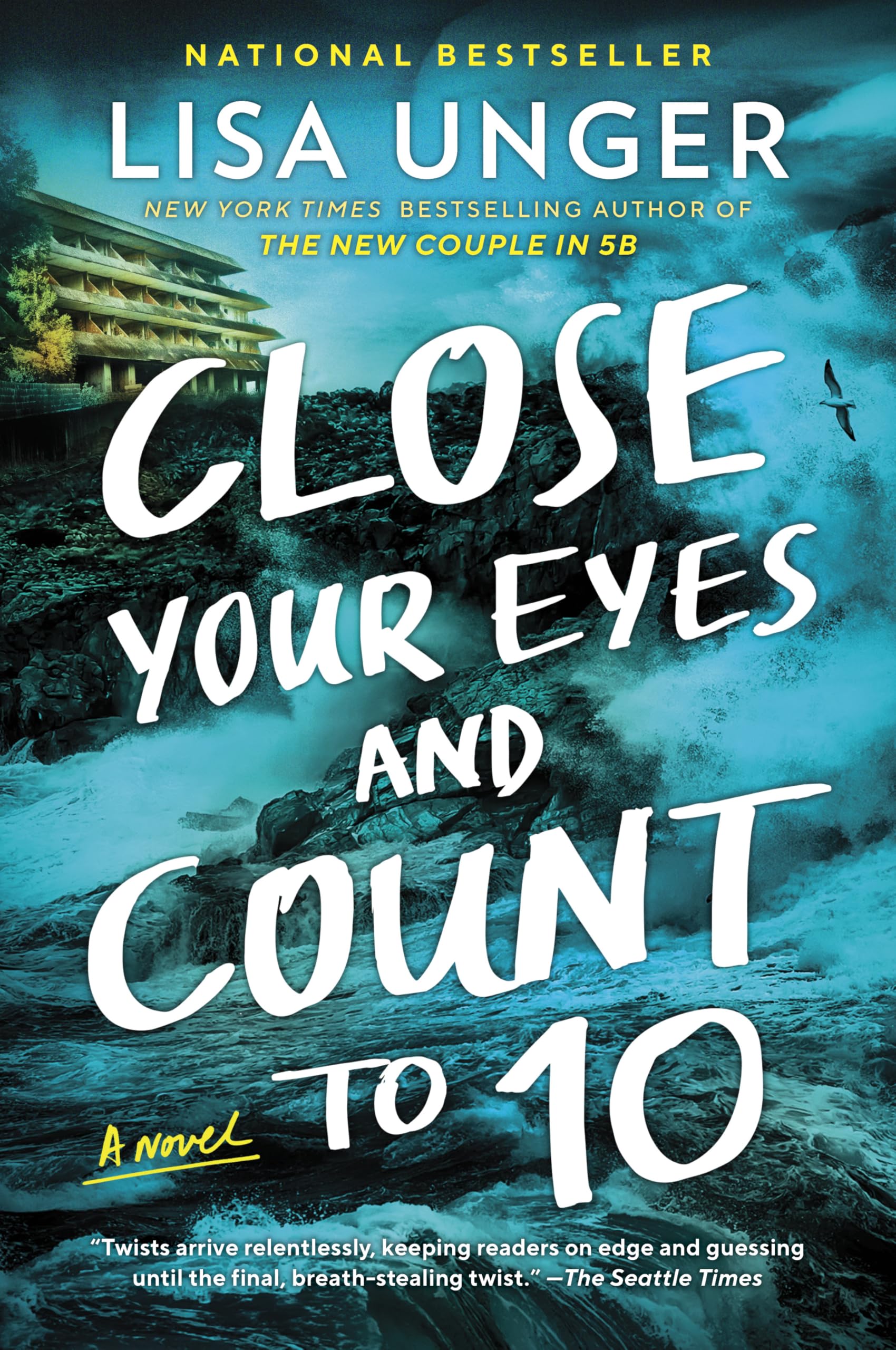 Close Your Eyes and Count to 10: A Novel