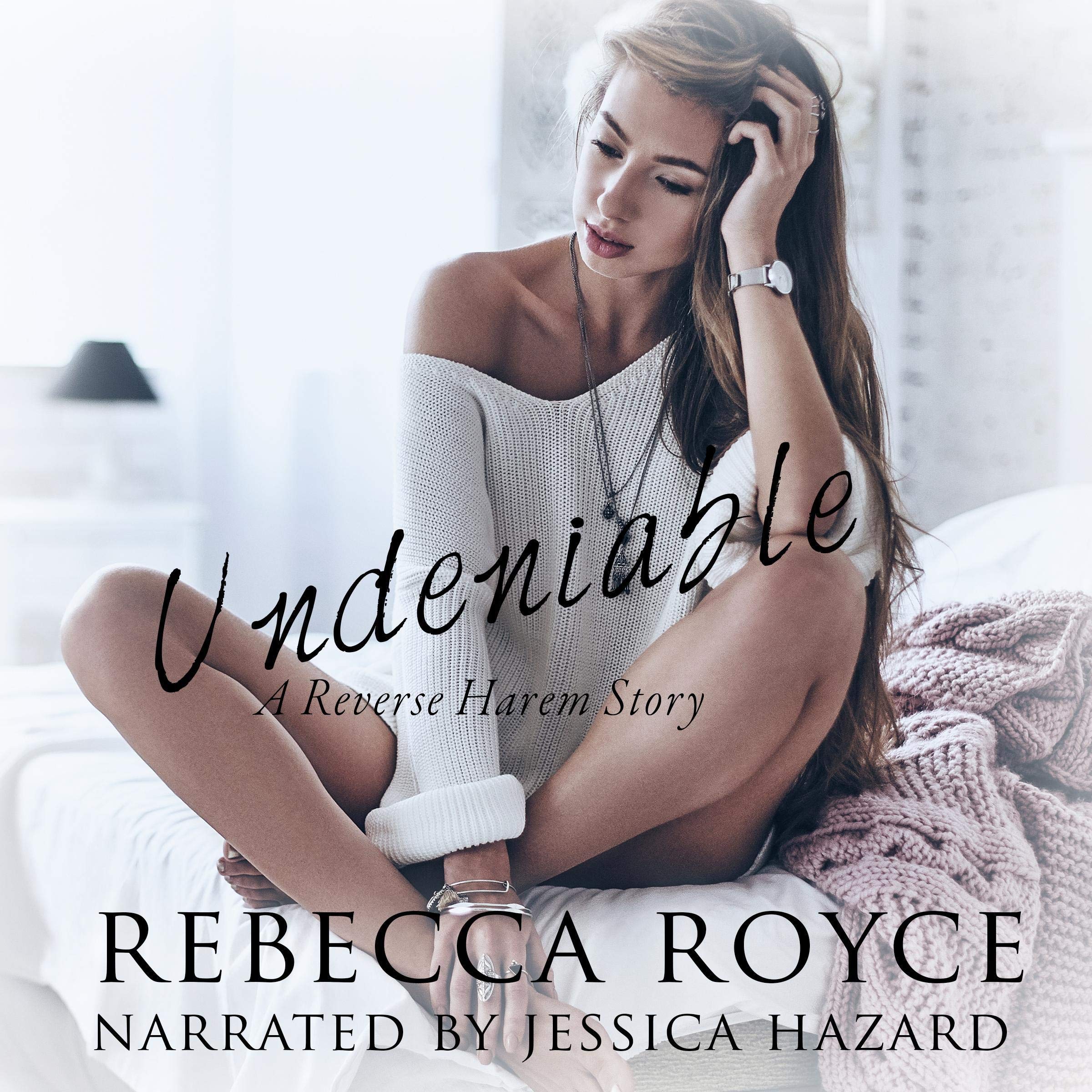 Cover art for Undeniable: A Reverse Harem Love Story (Reverse Harem Story, Book 3)