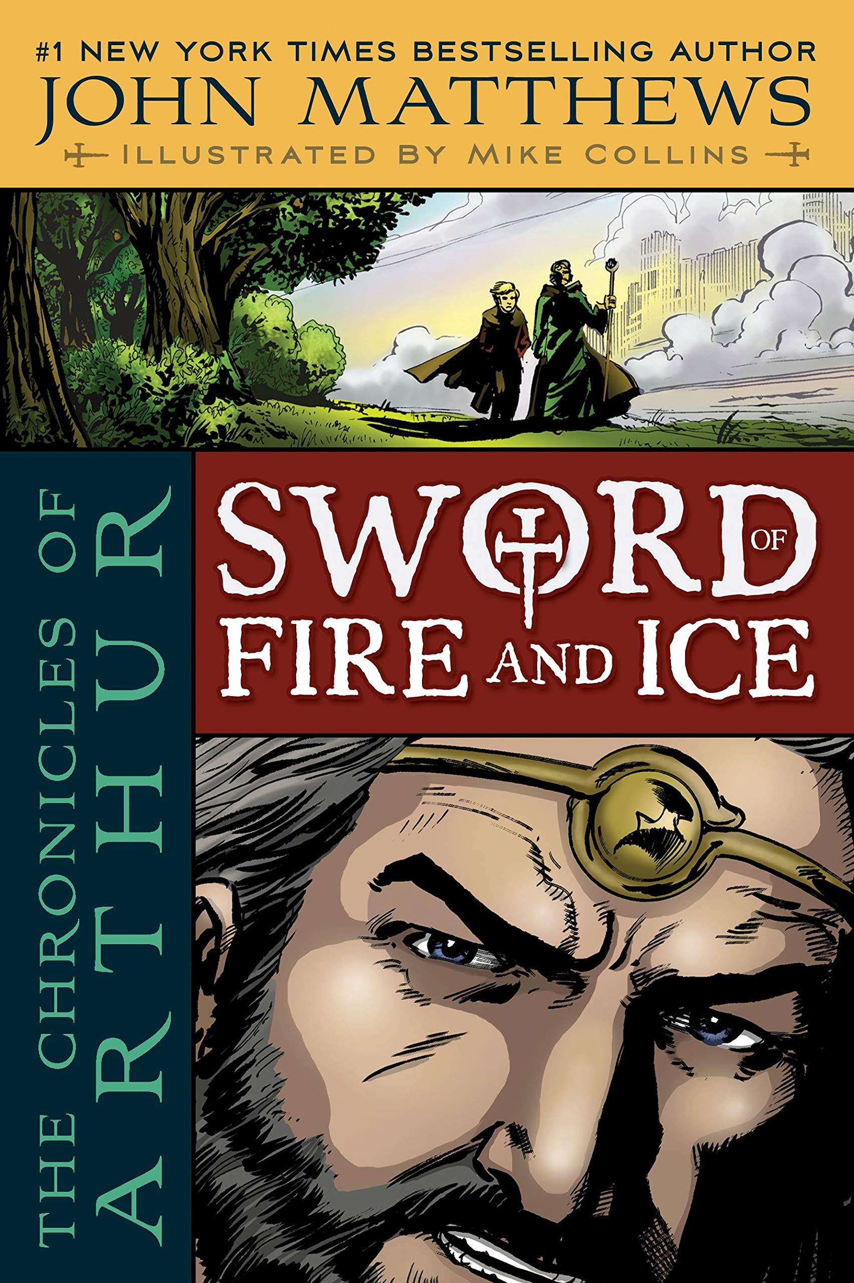 The Chronicles of Arthur: Sword of Fire and Ice Paperback – September 15, 2009