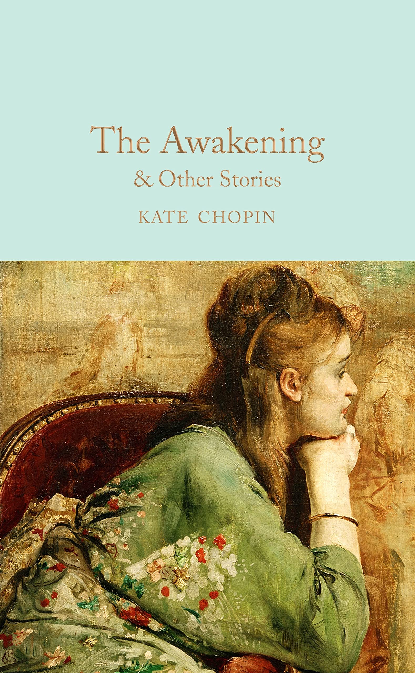 The Awakening & Other Stories by Kate Chopin (Hardcover, 2018)