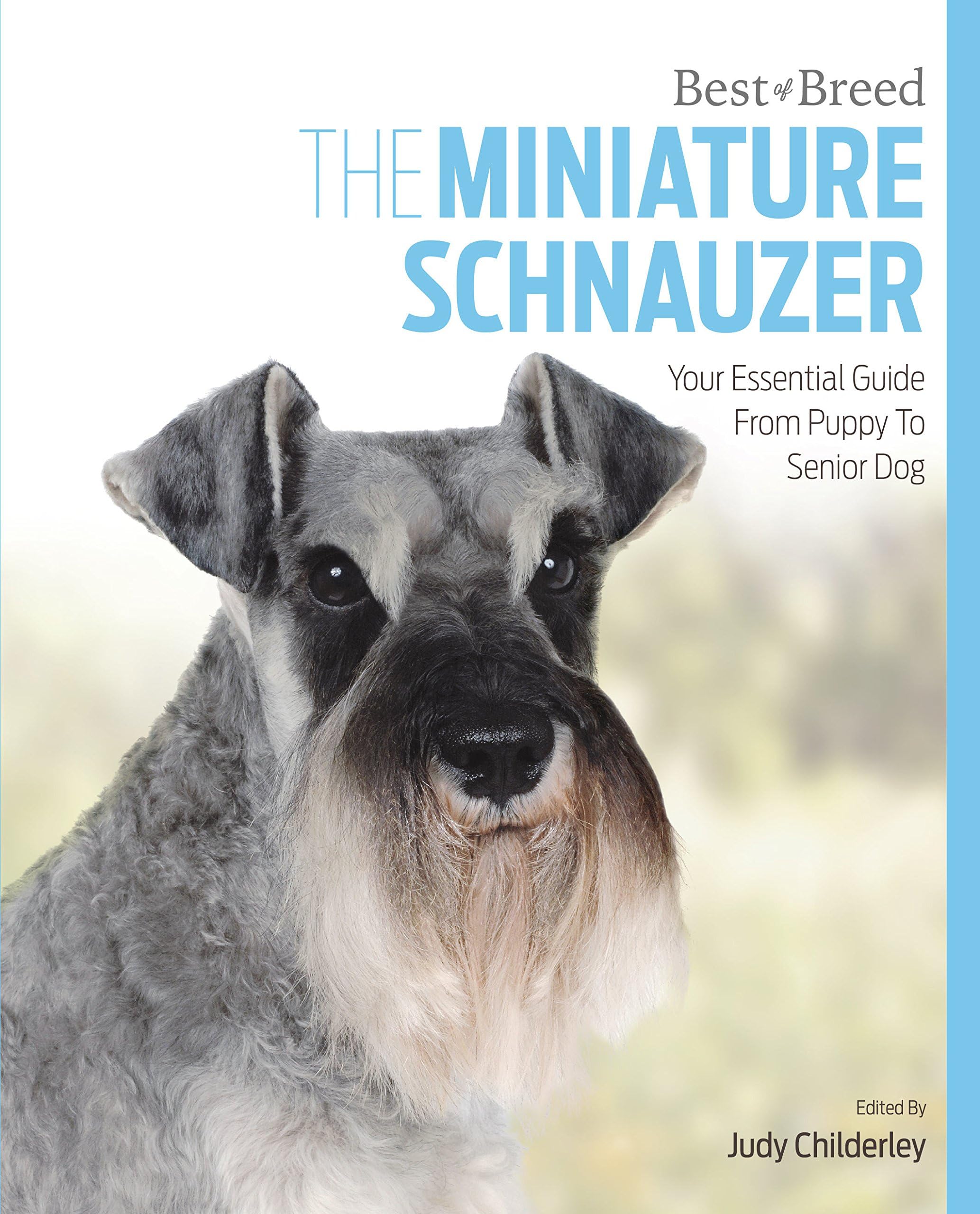 Miniature Schnauzer: Best of Breed Paperback โ 1 Dec. 2015
