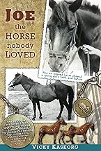 Joe -- the Horse Nobody Loved (Burton's Farm Series Book 1)