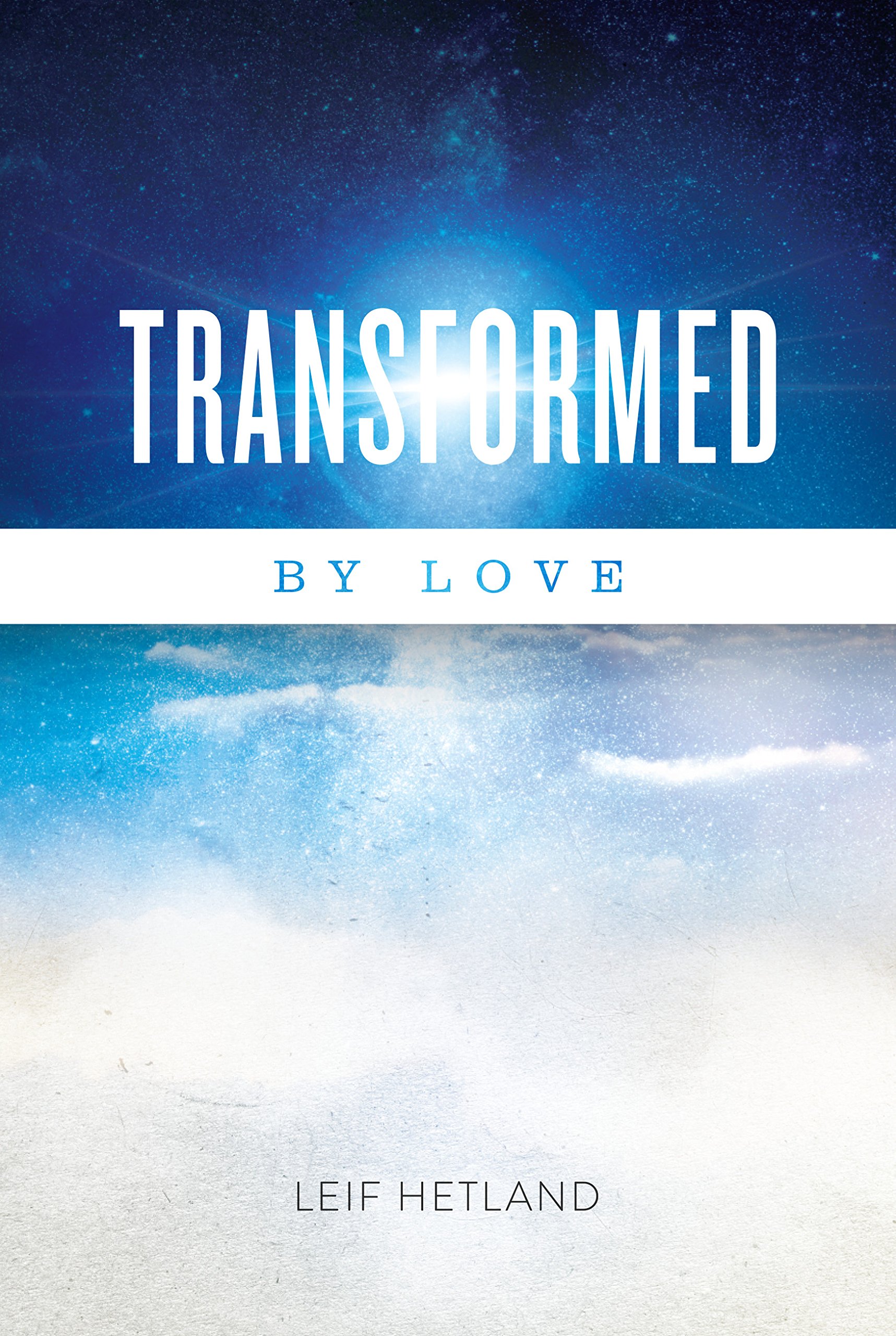 Transformed By Love